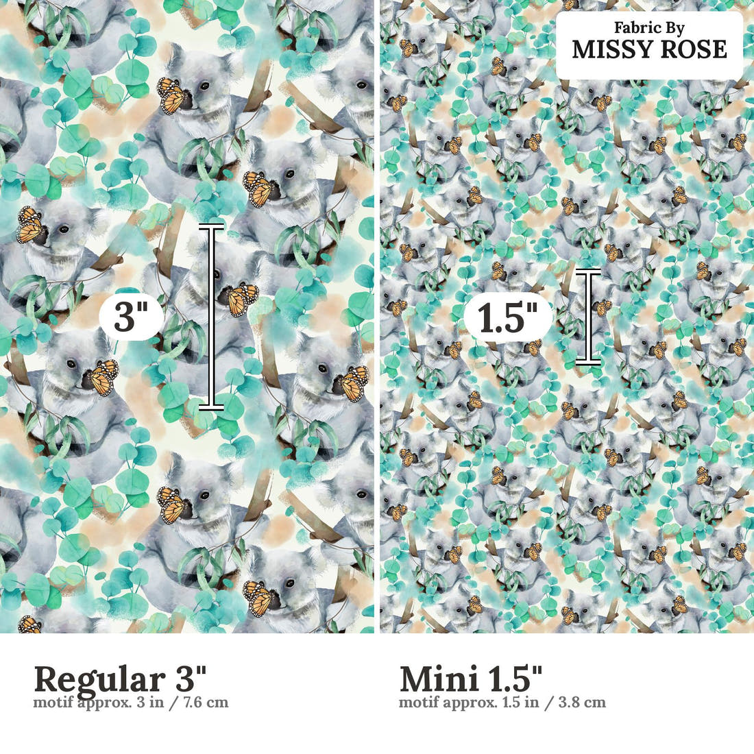 Design 323 Butterfly Koala Fabric size comparison - print scale | Fabric by Missy Rose