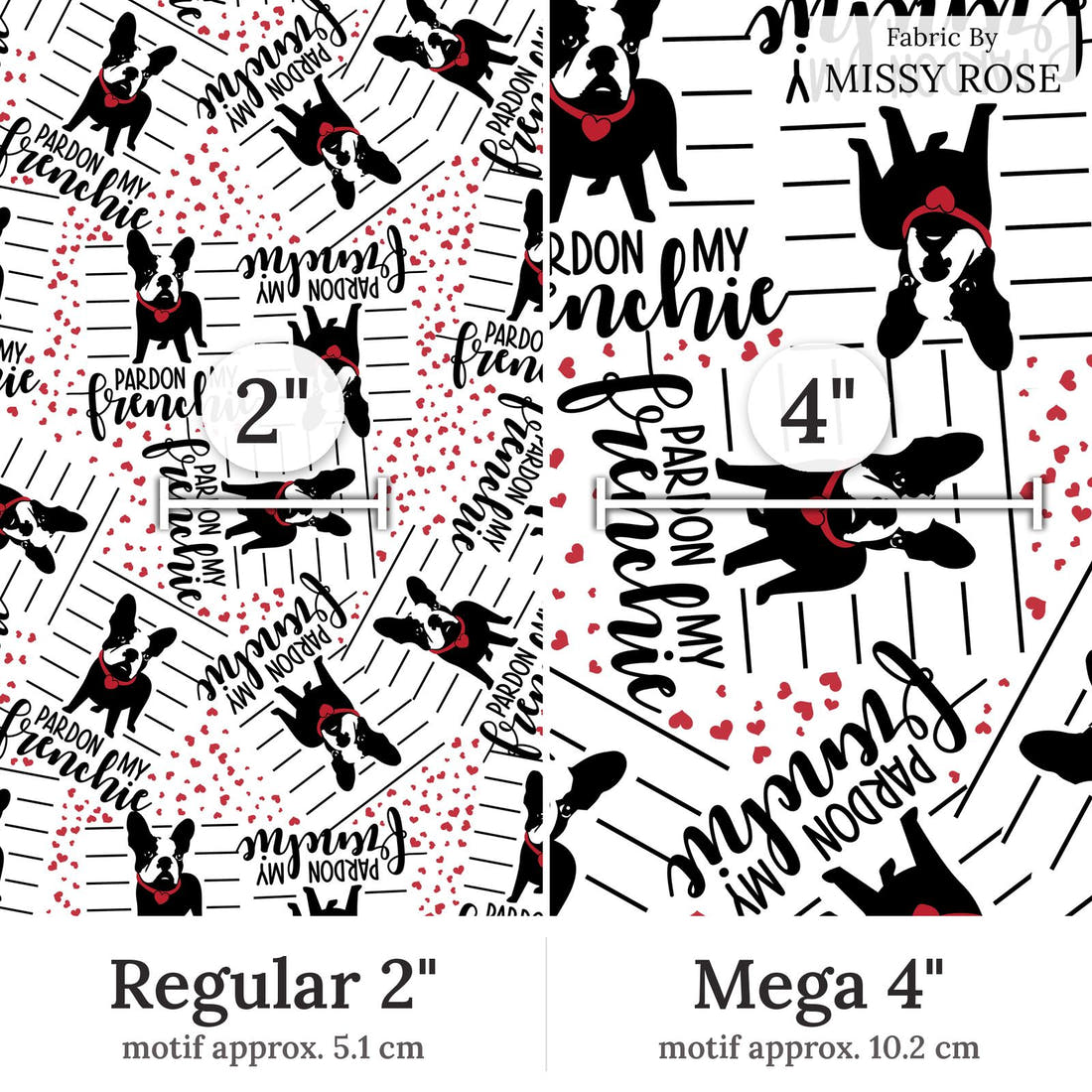 Design 335 Frenchie Heart Fabric Regular 2 inch vs Mega 4 inch print scale side by side | Fabric by Missy Rose
