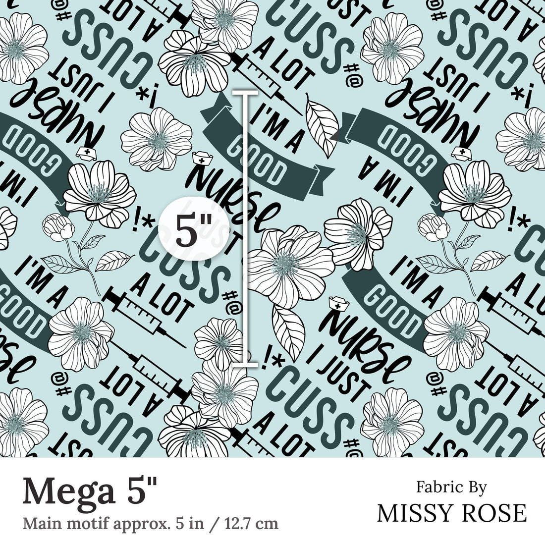 Design 338 Good Nurse Fabric Mega 5 inch print scale guide | Fabric by Missy Rose