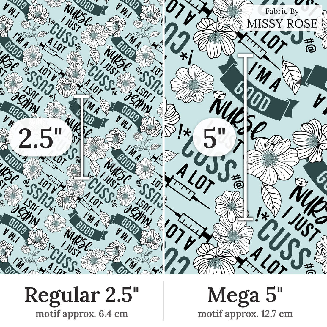 Design 338 Good Nurse Fabric Regular 2.5 inch vs Mega 5 inch print scale side by side | Fabric by Missy Rose