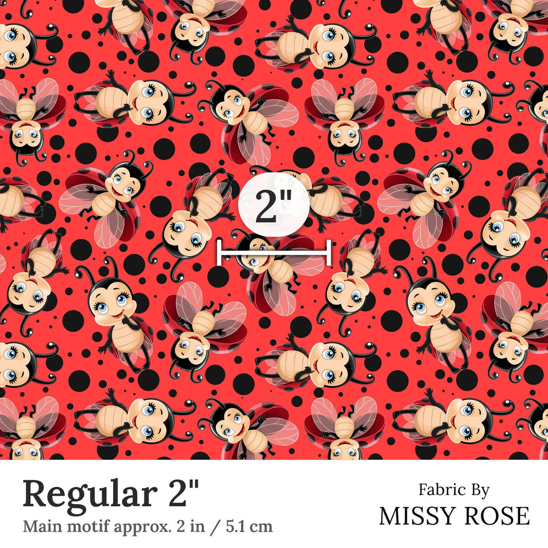 Design 352 Red Lady Bug Fabric Regular 2 inch print scale guide | Fabric by Missy Rose