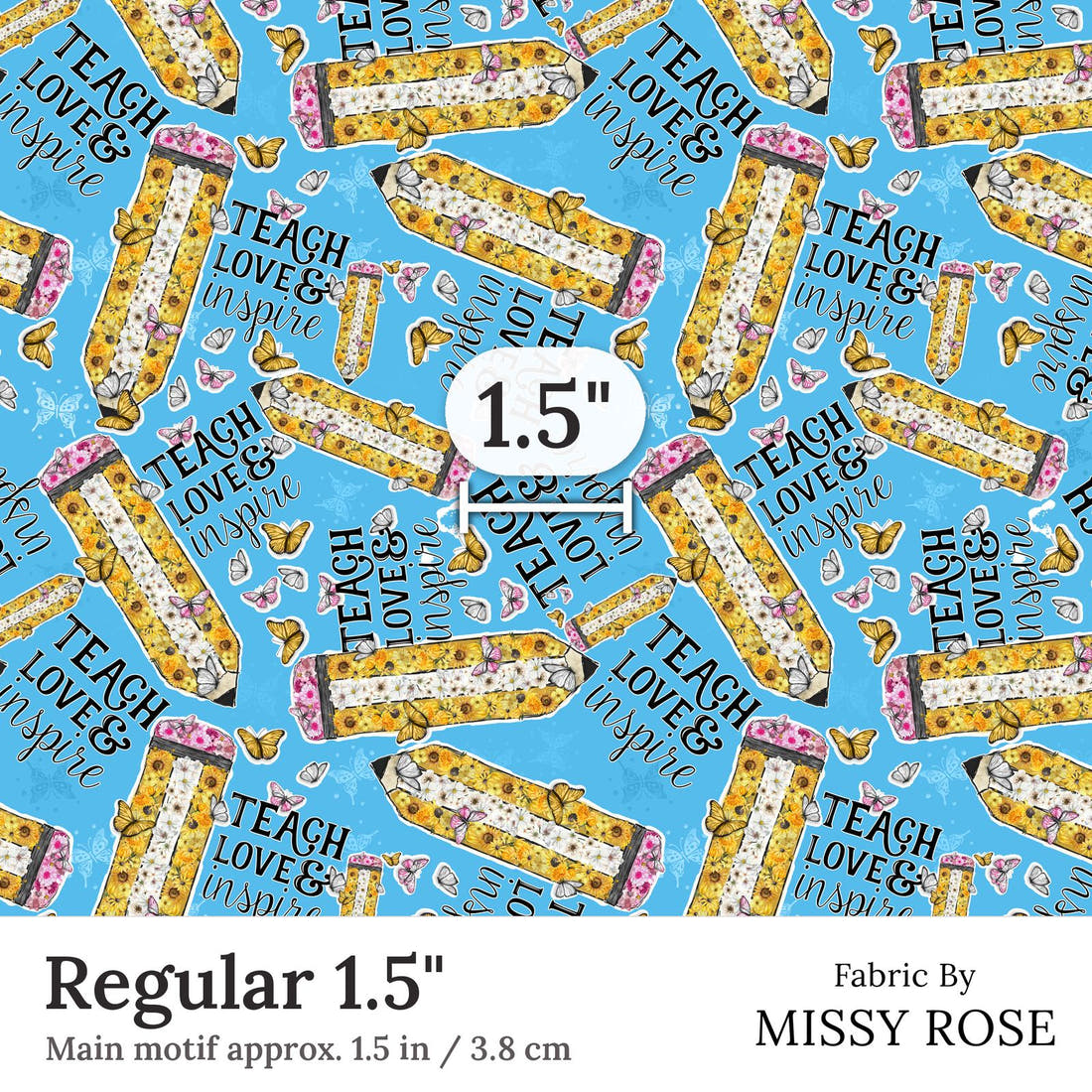 Design 36 Teacher Fabric Regular 1.5 inch print scale guide | Fabric by Missy Rose