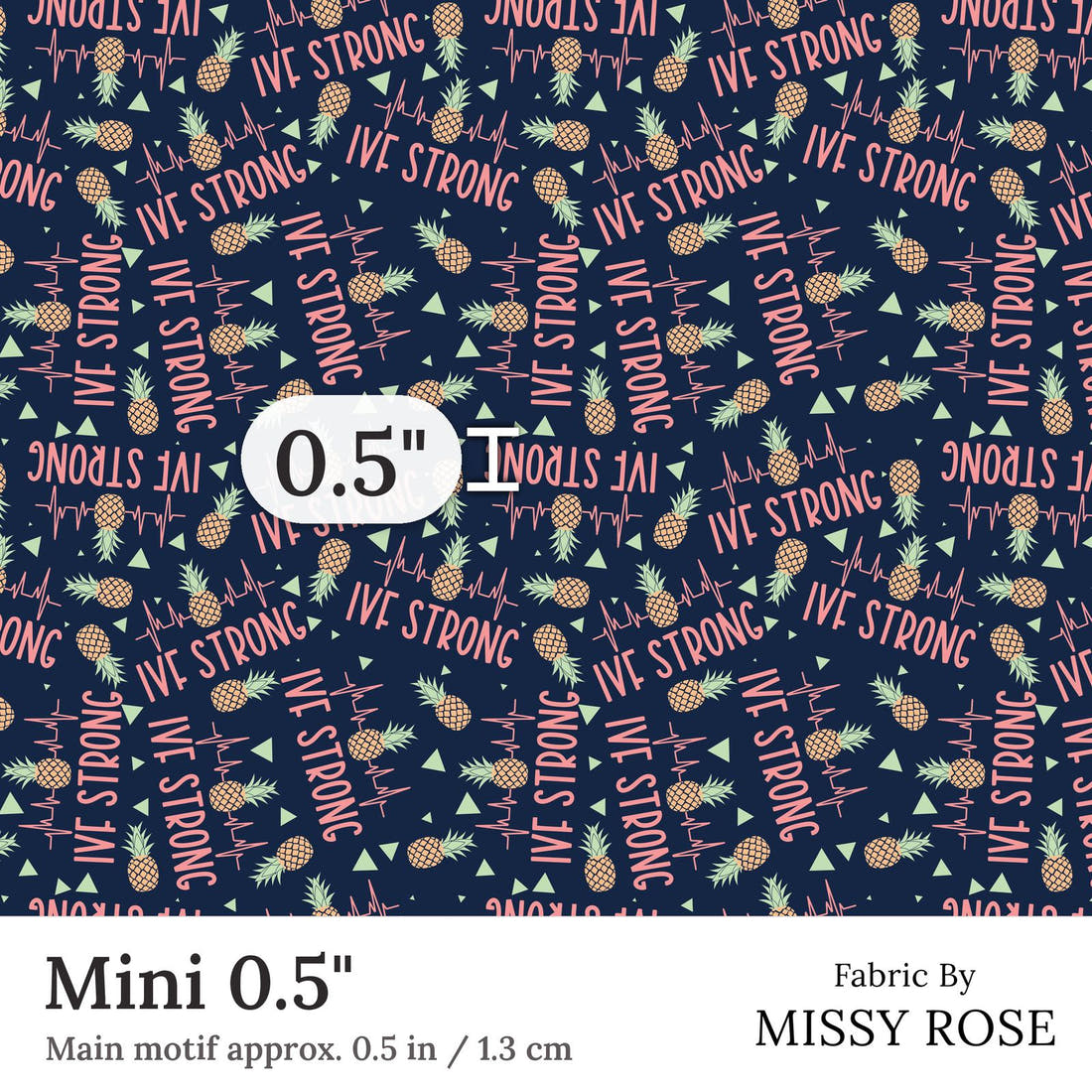 Design 364 IVF Strong Fabric Mini 0.5 inch print scale guide | Fabric by Missy Rose