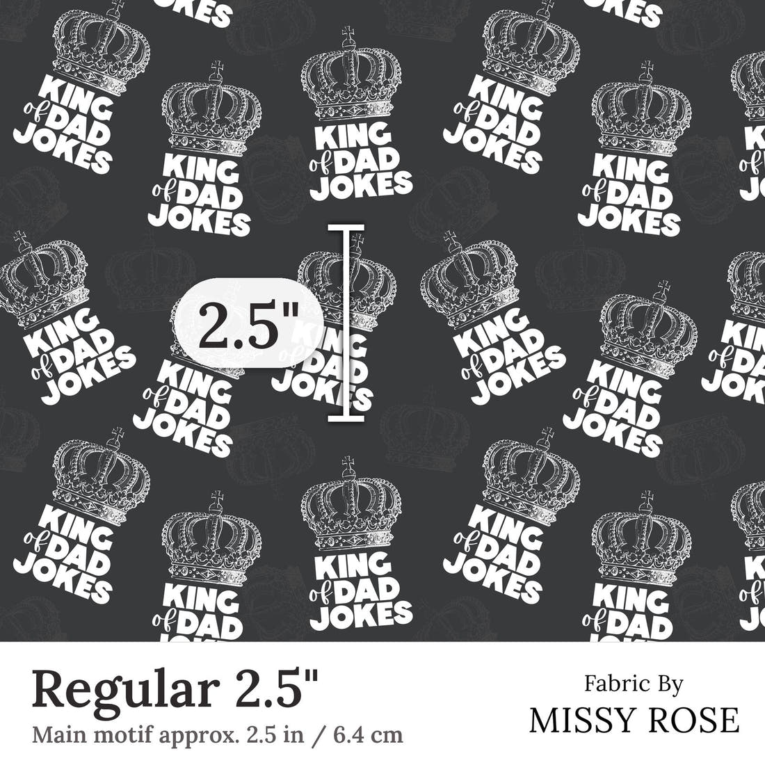 Design 365 Dad Jokes Fabric Regular 2.5 inch print scale guide | Fabric by Missy Rose