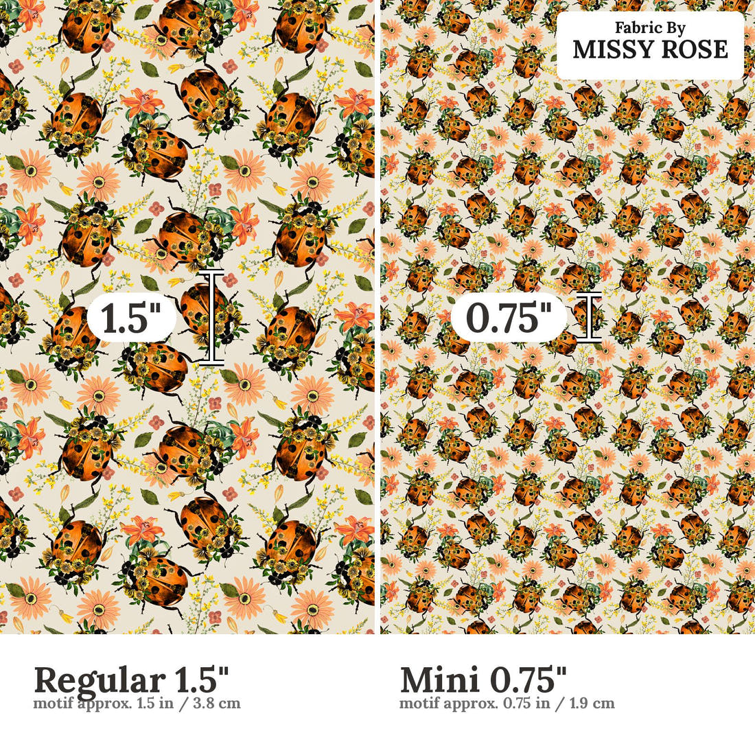 Design 373 Floral Lady Beetle Fabric size comparison - print scale | Fabric by Missy Rose