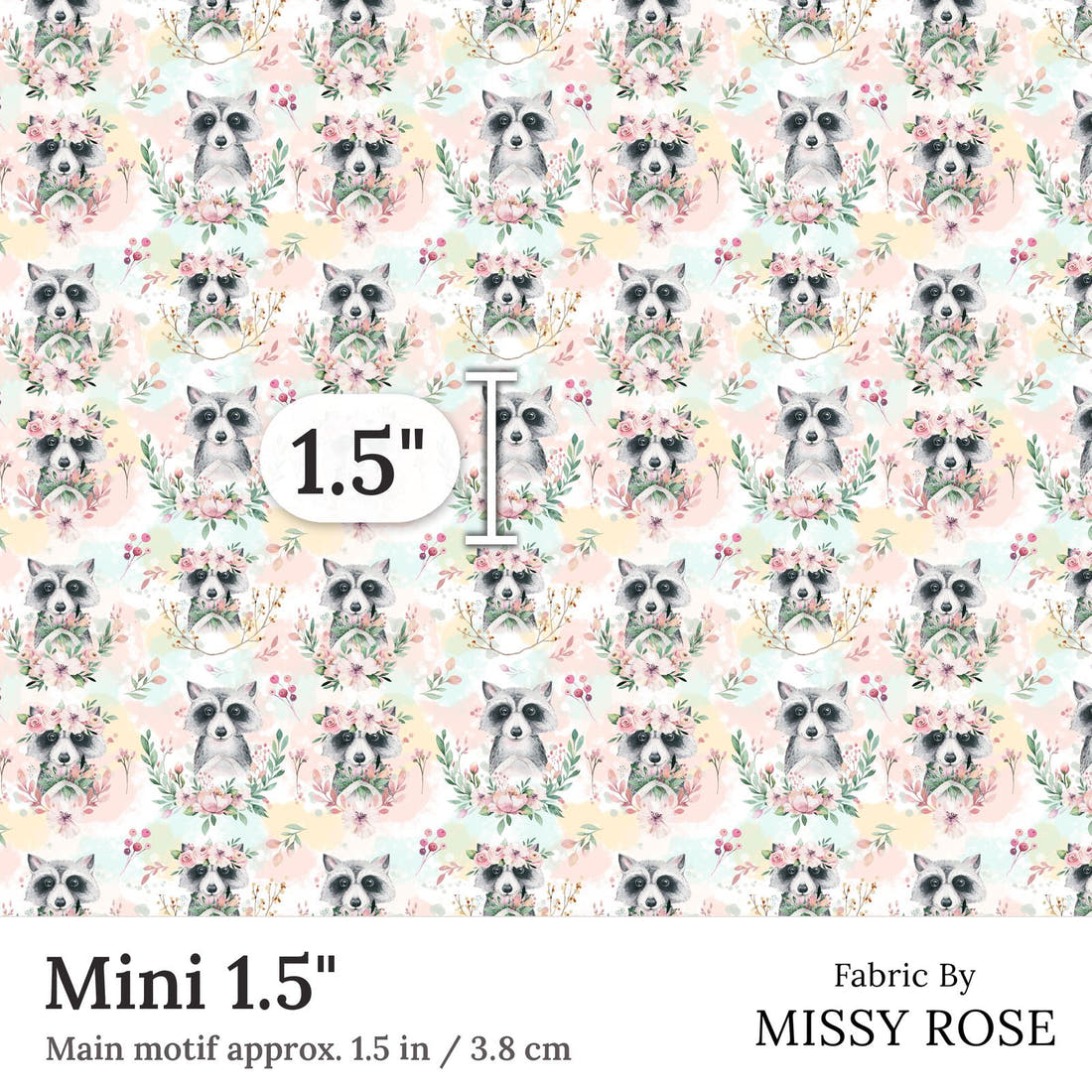 Design 384 Raccoon Fabric Mini 1.5 inch print scale guide | Fabric by Missy Rose