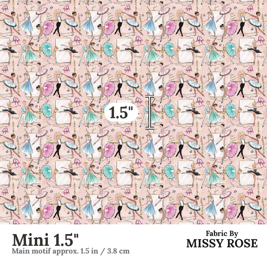 Design 396 Ballerina Fabric Mini 1.5" - print scale | Fabric by Missy Rose