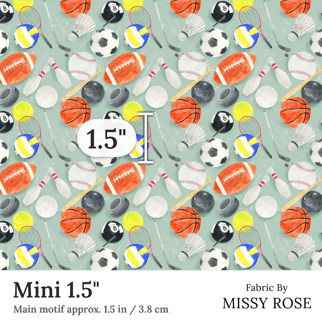 Design 397 Sports Balls Fabric Mini 1.5 inch print scale guide | Fabric by Missy Rose