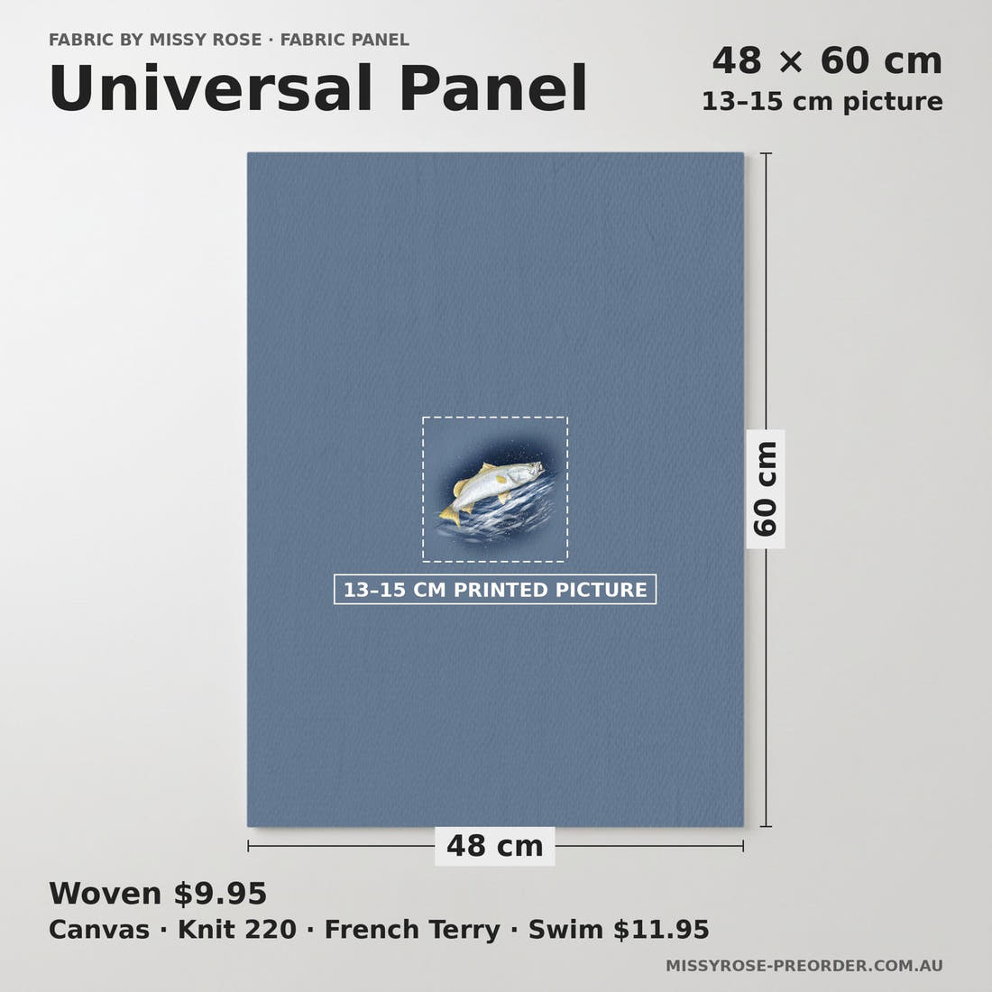Design 410 Barramundi Panel universal panel sizing – 13–15 cm printed picture on 48 × 60 cm fabric | Fabric by Missy Rose
