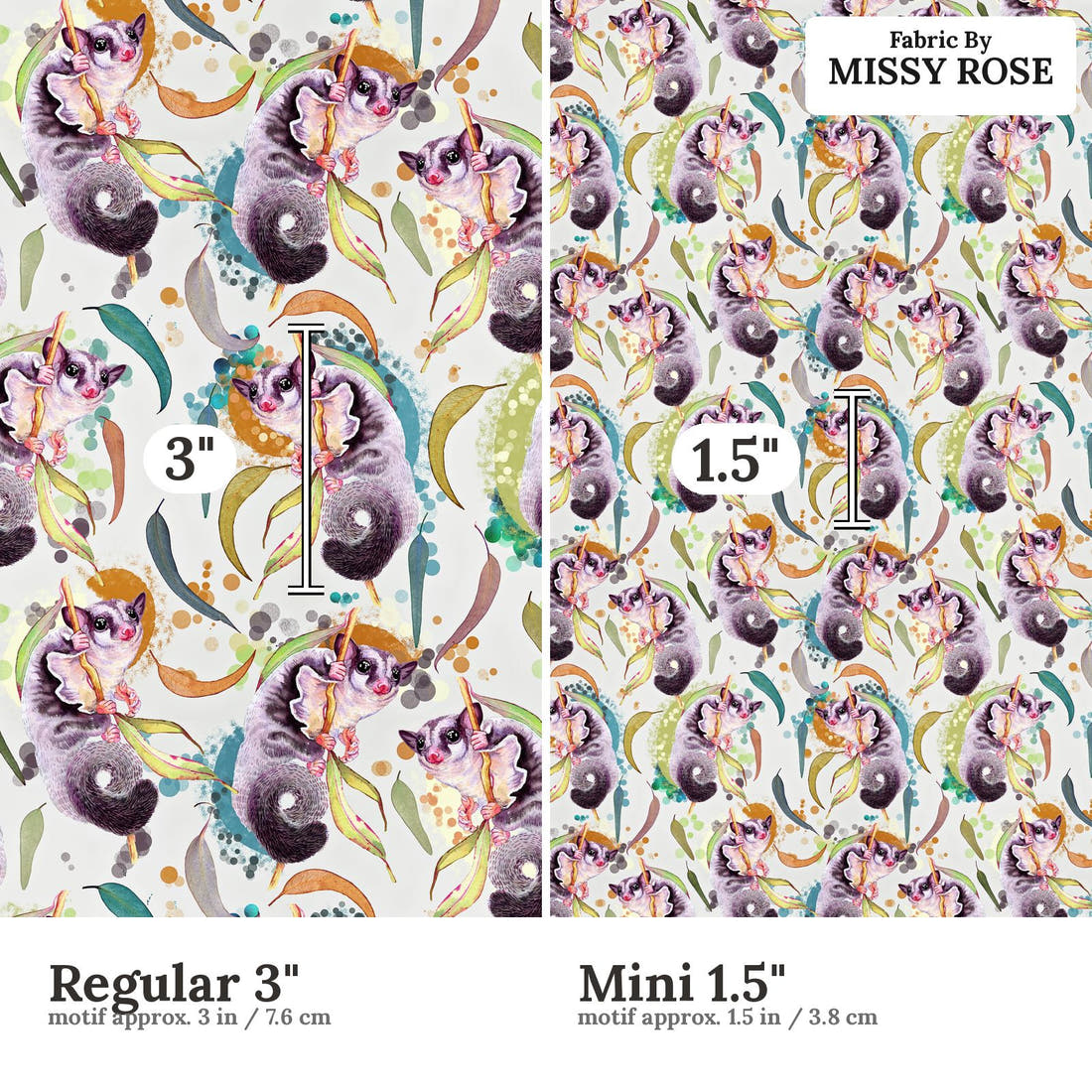 Design 412 Sugar Glider Fabric size comparison - print scale | Fabric by Missy Rose