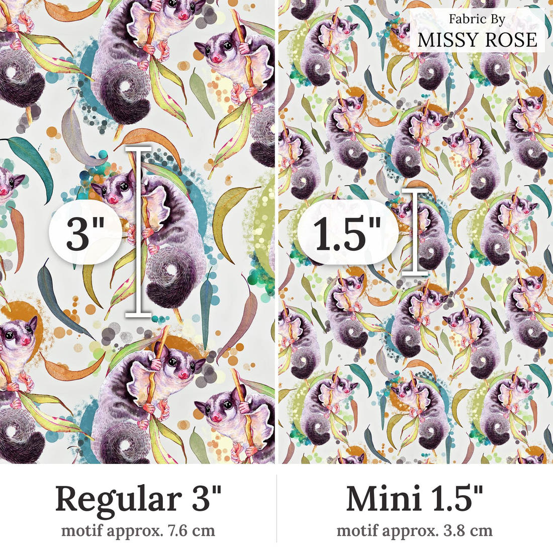 Design 412 Sugar Glider Fabric Regular 3 inch vs Mini 1.5 inch print scale side by side | Fabric by Missy Rose