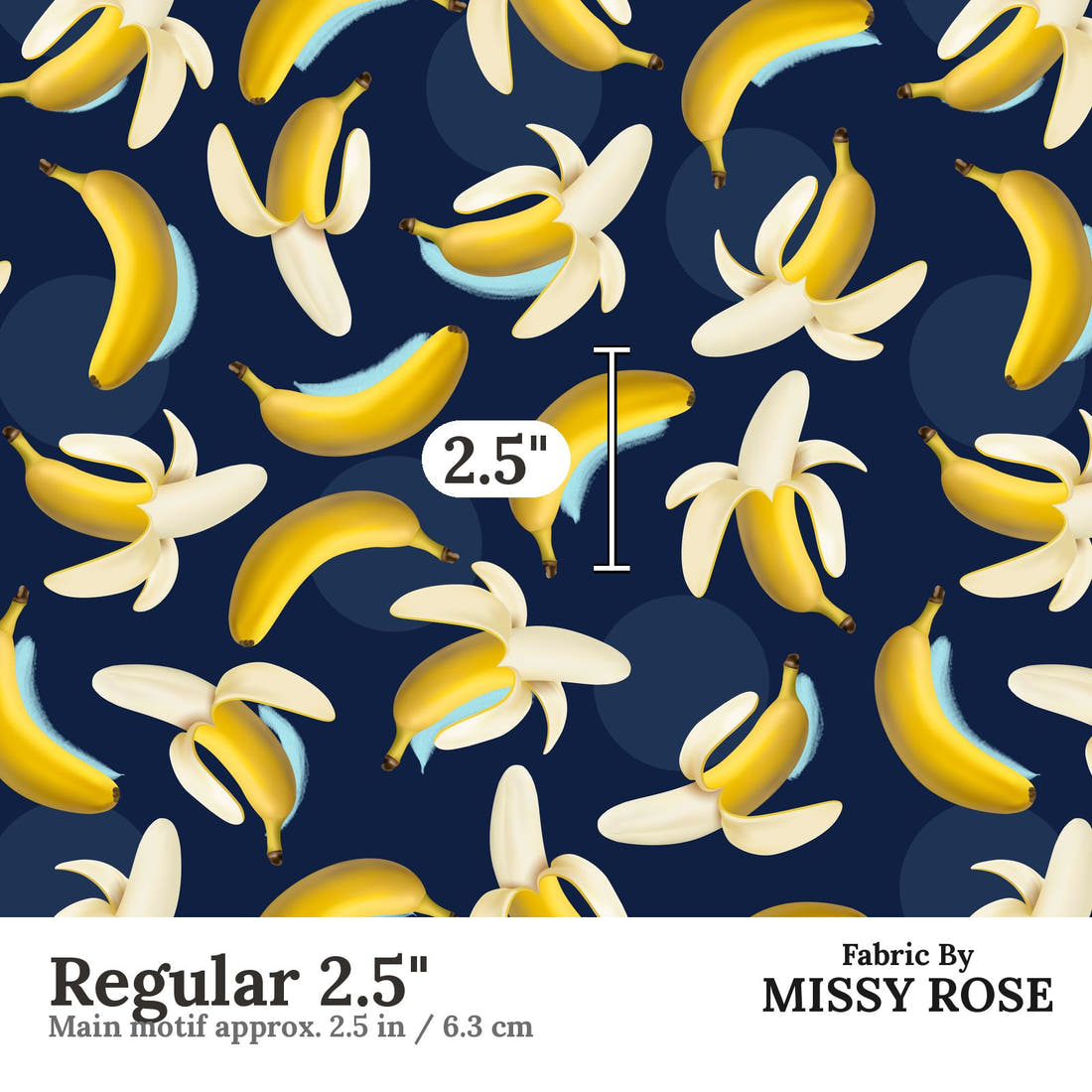 Design 415 Banana Fabric Regular 2.5" - print scale | Fabric by Missy Rose