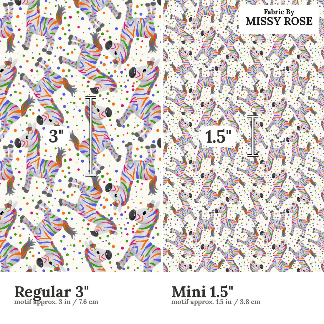Design 428 Colourful Zebra Fabric size comparison - print scale | Fabric by Missy Rose