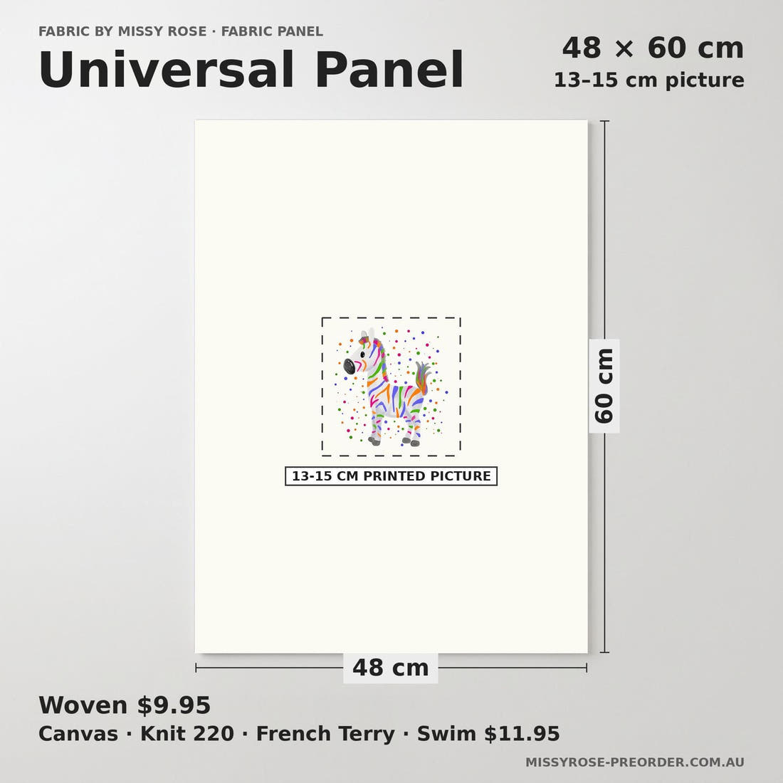 Design 428 Colourful Zebra Panel universal panel sizing – 13–15 cm printed picture on 48 × 60 cm fabric | Fabric by Missy Rose