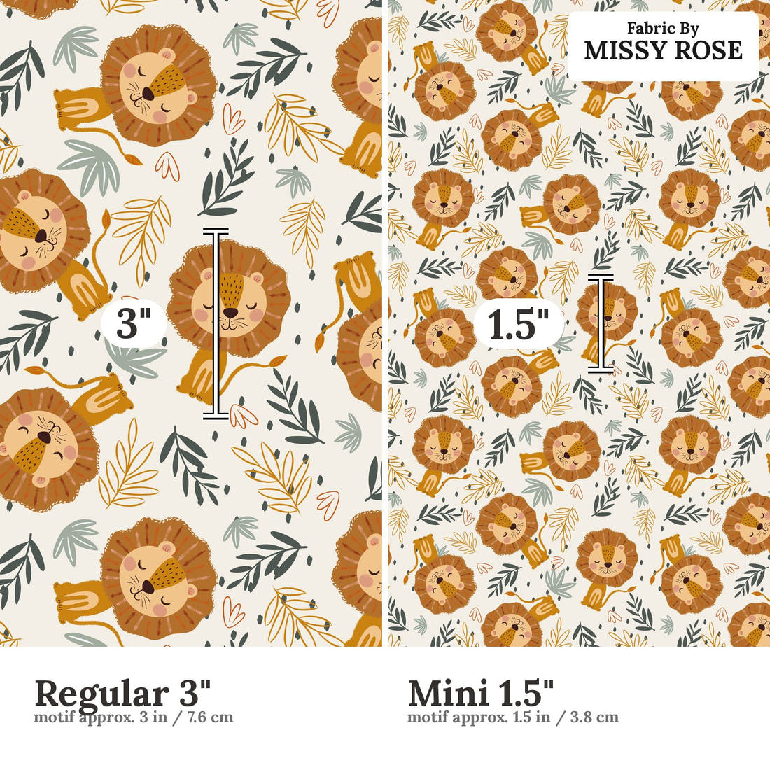 Design 456 Lion Fabric size comparison - print scale | Fabric by Missy Rose