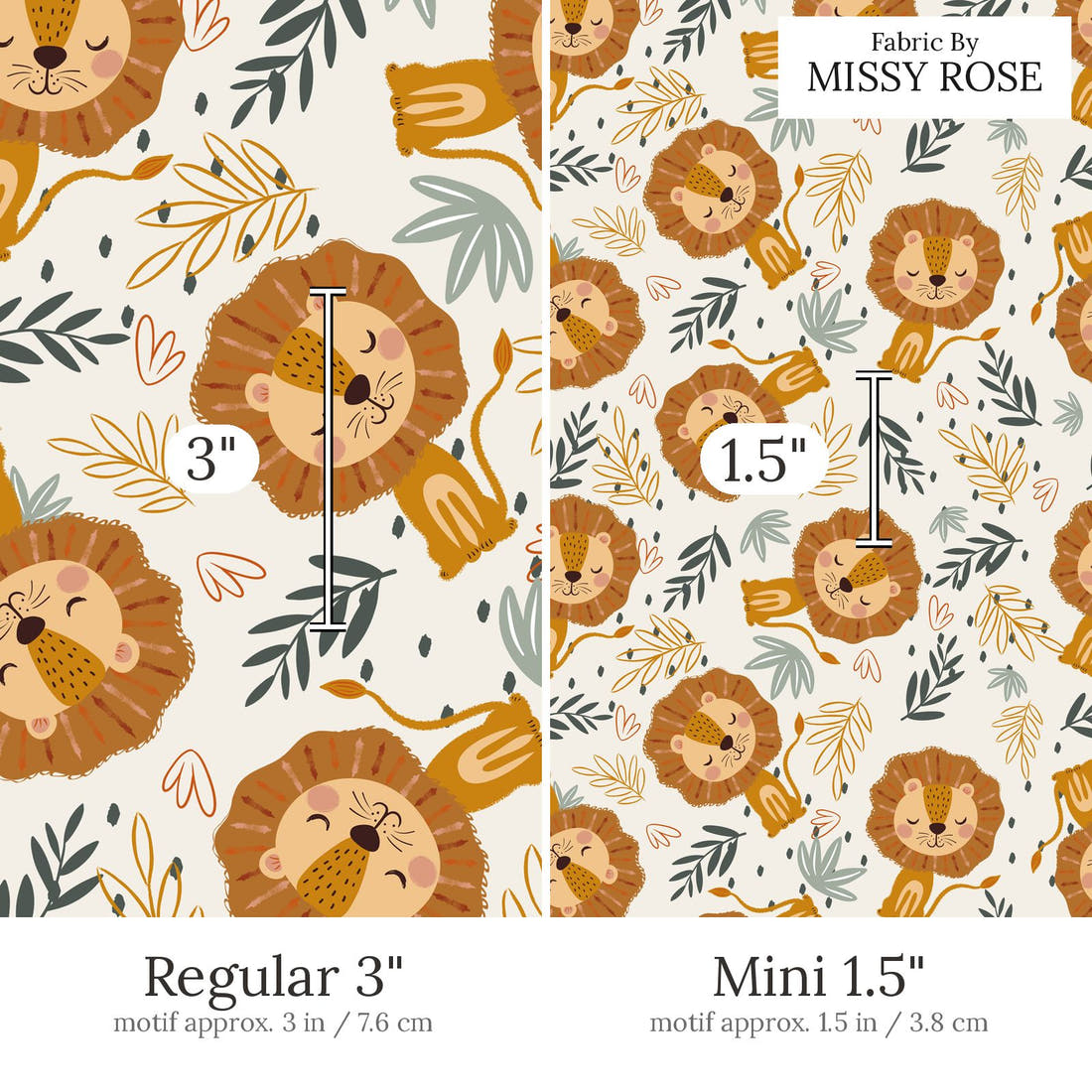 Design 456 Lion Fabric Regular 3 inch vs Mini 1.5 inch print scale side by side | Fabric by Missy Rose