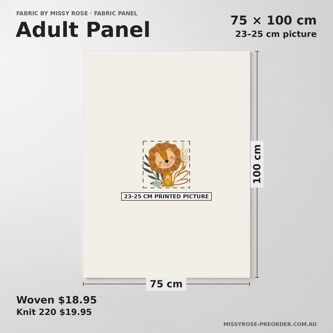 Design 456 Lion Panel adult panel sizing – 23–25 cm printed picture on 75 × 100 cm fabric | Fabric by Missy Rose