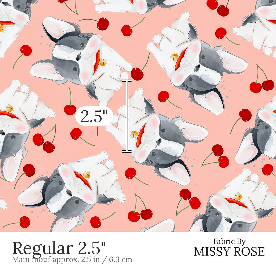 Design 460 Cherry Bulldog Fabric Regular 2.5 inch print scale guide | Fabric by Missy Rose