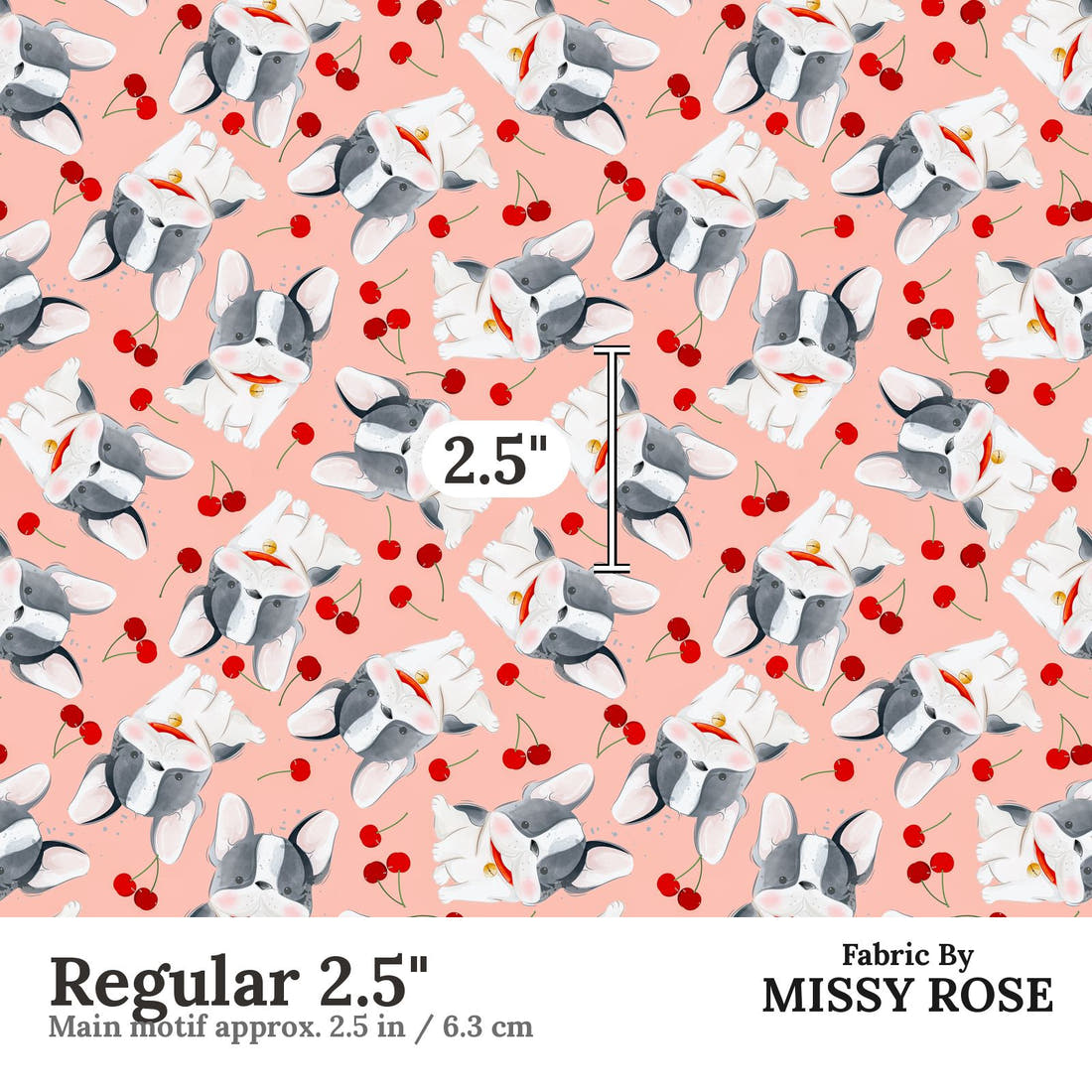 Design 460 Cherry Bulldog Fabric Regular 2.5" - print scale | Fabric by Missy Rose