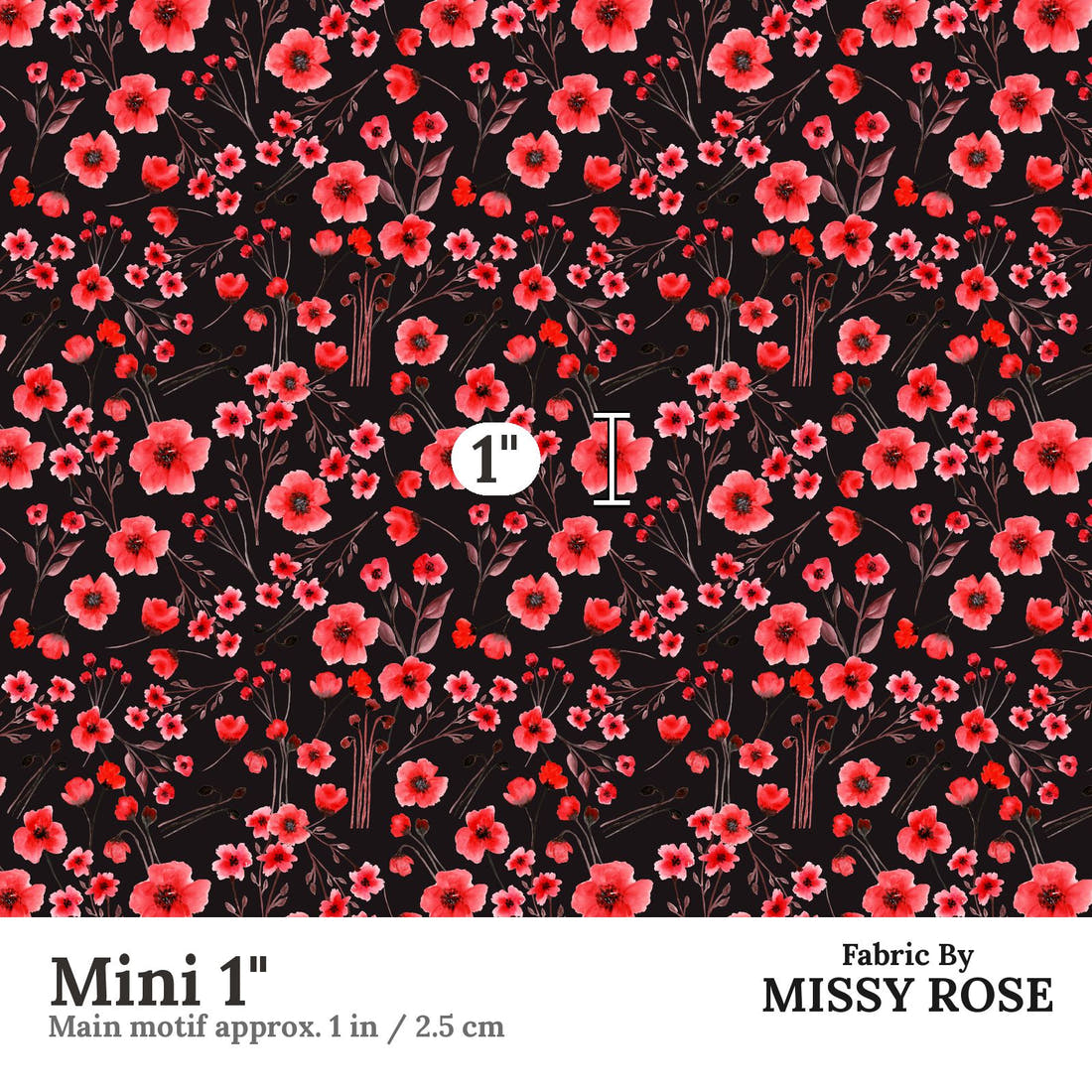 Design 471 Poppy Fabric Mini 1" - print scale | Fabric by Missy Rose