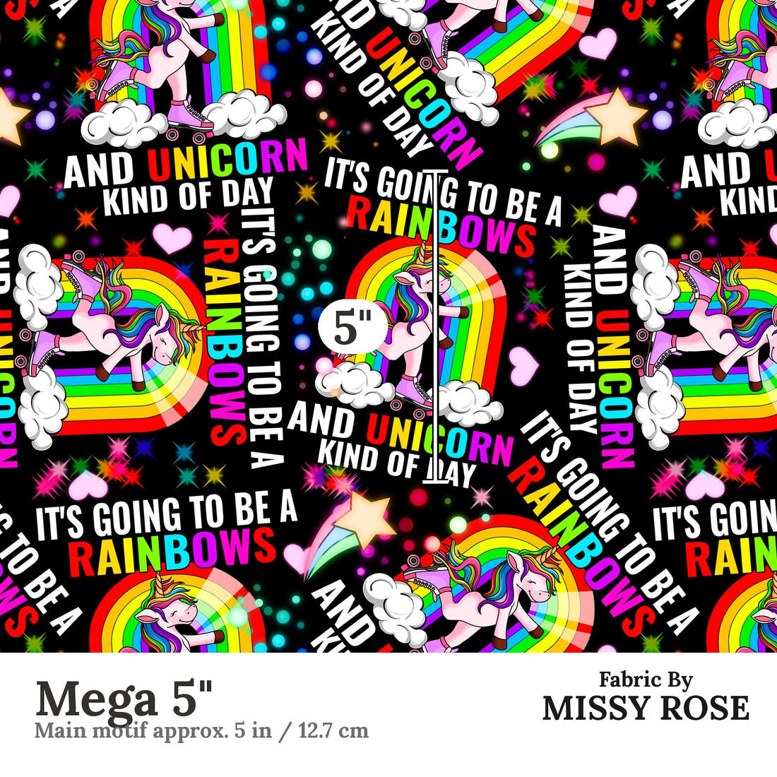 Design 499 Rainbow Unicorn Fabric Mega 5" - print scale | Fabric by Missy Rose