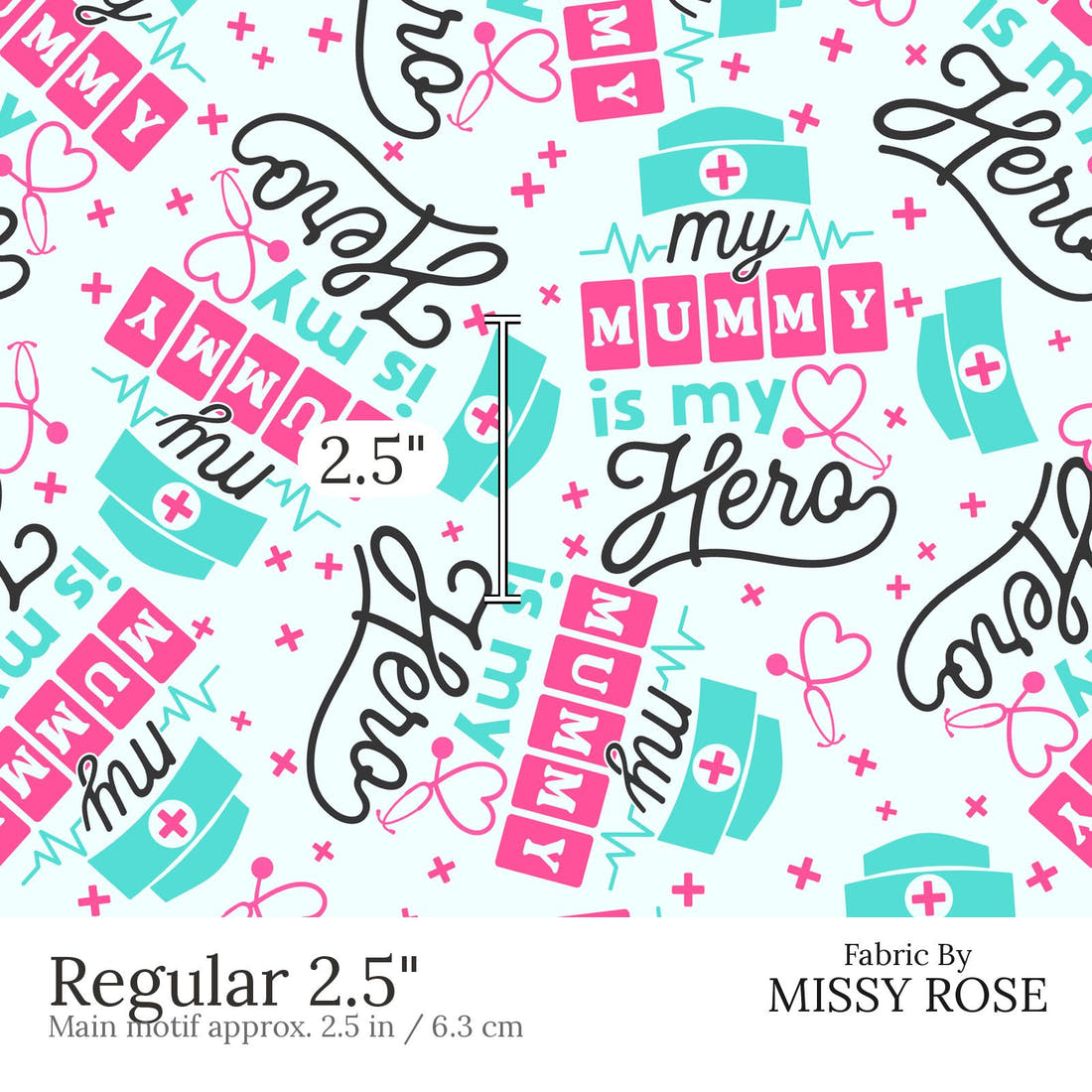 Design 511 Nurse Mum Fabric Regular 2.5 inch print scale guide | Fabric by Missy Rose
