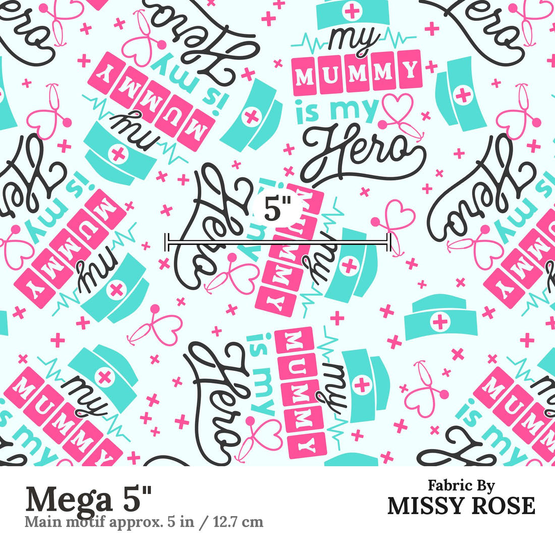 Design 511 Nurse Mum Fabric Mega 5" - print scale | Fabric by Missy Rose