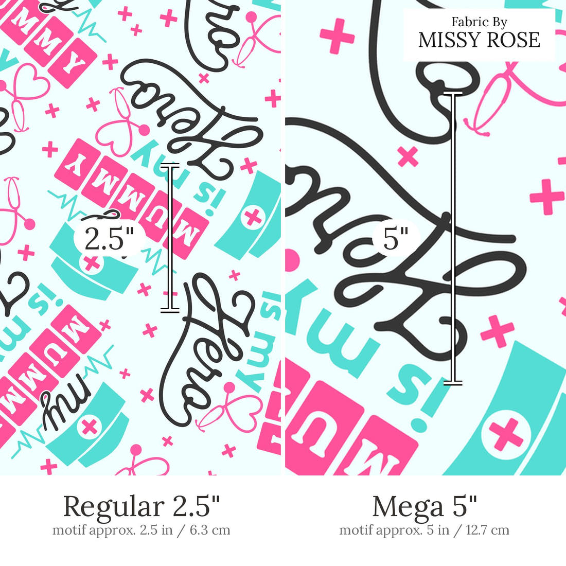 Design 511 Nurse Mum Fabric Regular 2.5 inch vs Mega 5 inch print scale side by side | Fabric by Missy Rose