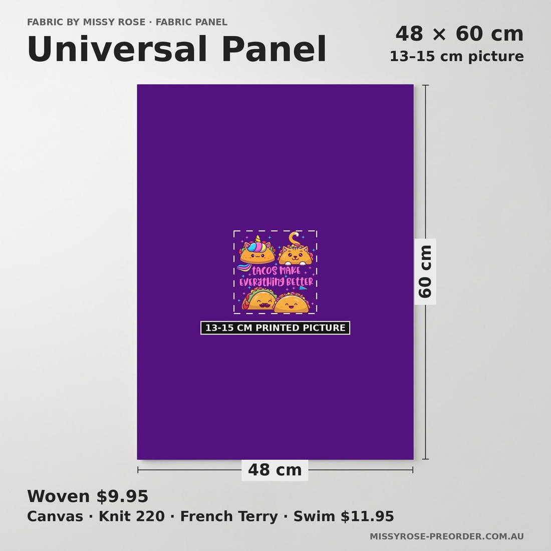 Design 517 Taco Panel universal panel sizing – 13–15 cm printed picture on 48 × 60 cm fabric | Fabric by Missy Rose