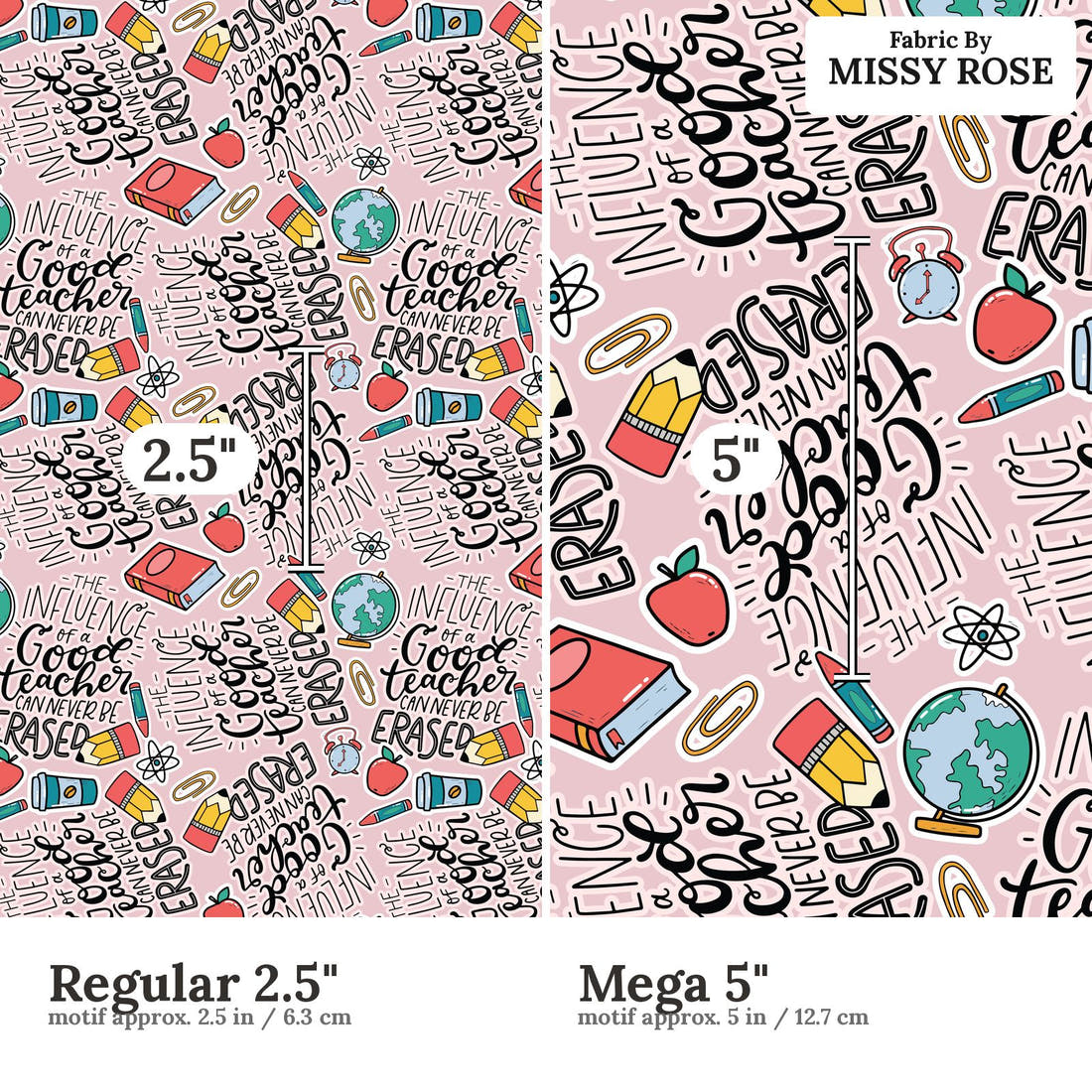 Design 518 Teacher Fabric size comparison - print scale | Fabric by Missy Rose