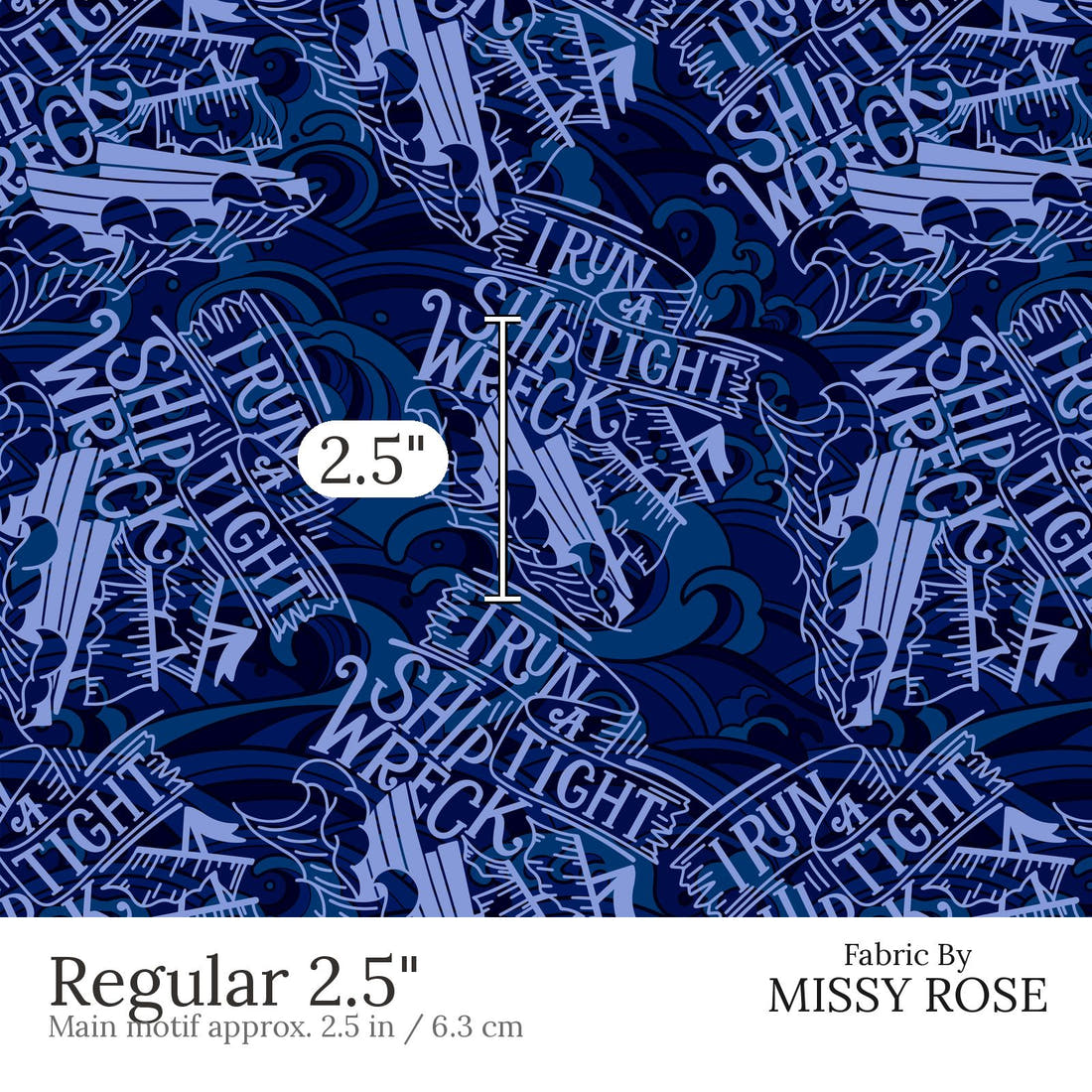 Design 519 Shipwreck Fabric Regular 2.5 inch print scale guide | Fabric by Missy Rose