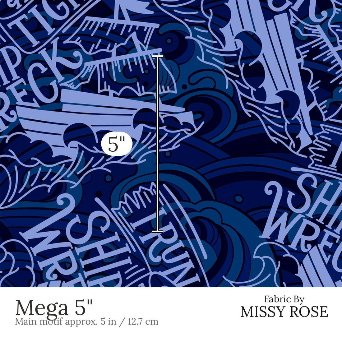Design 519 Shipwreck Fabric Mega 5 inch print scale guide | Fabric by Missy Rose