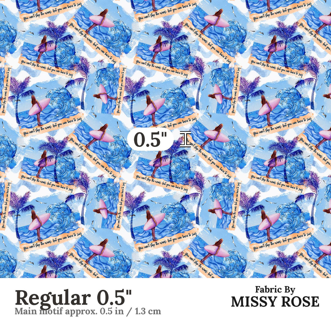 Design 554 Surfing Fabric Regular 0.5" - print scale | Fabric by Missy Rose