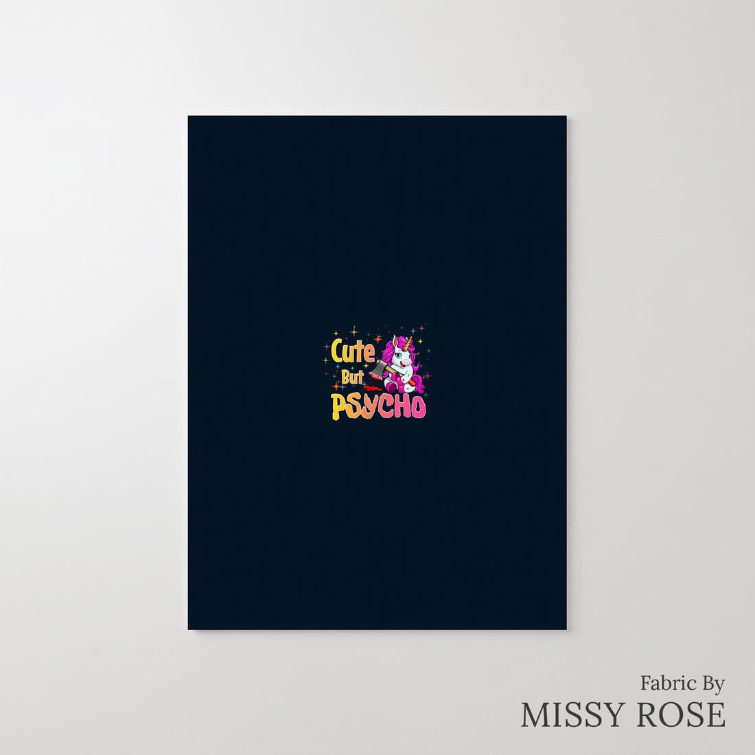 Design 562 Cute But Physco Panel – printed fabric panel with centred picture, custom printed to order | Fabric by Missy Rose