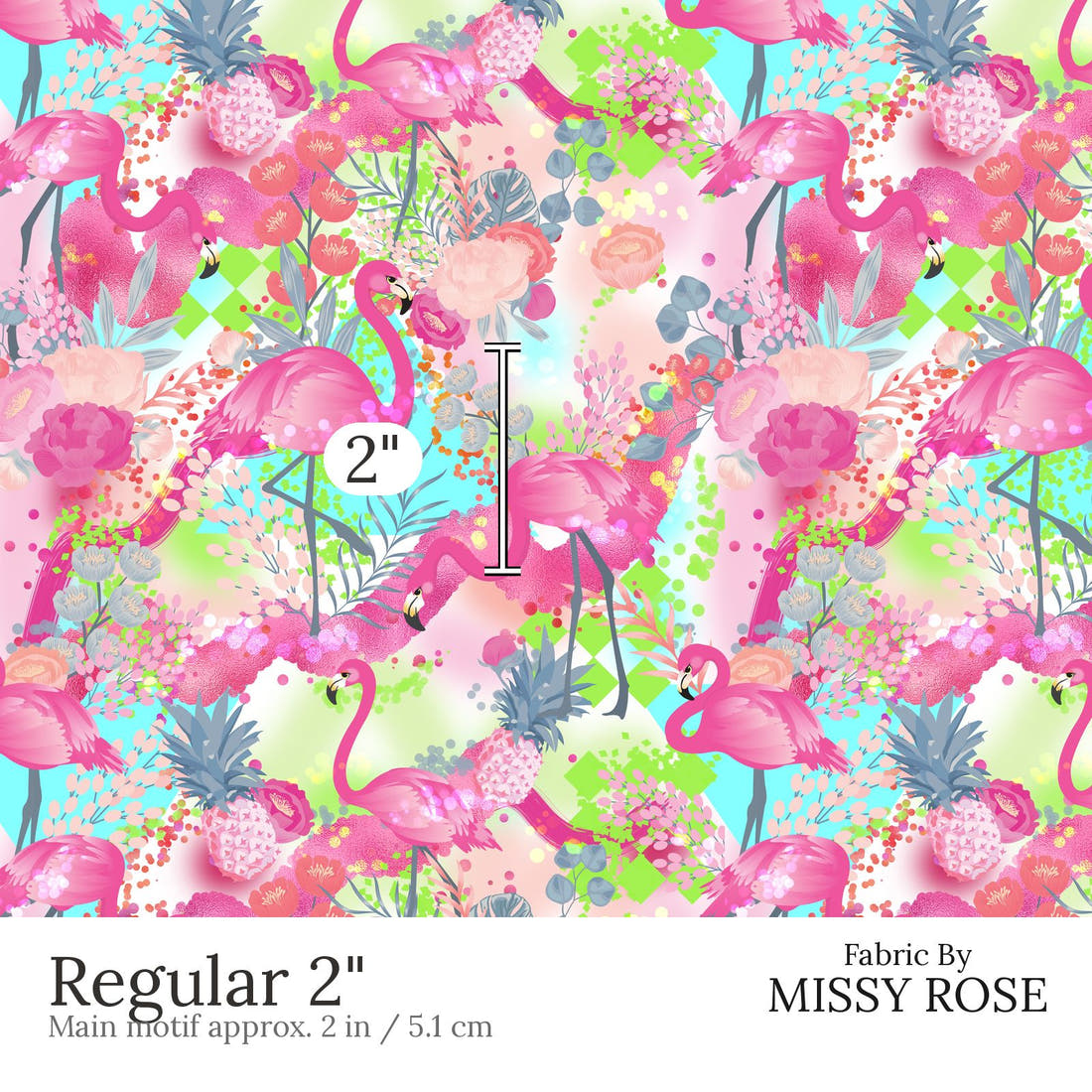 Design 592 Flamingo Fabric Regular 2 inch print scale guide | Fabric by Missy Rose