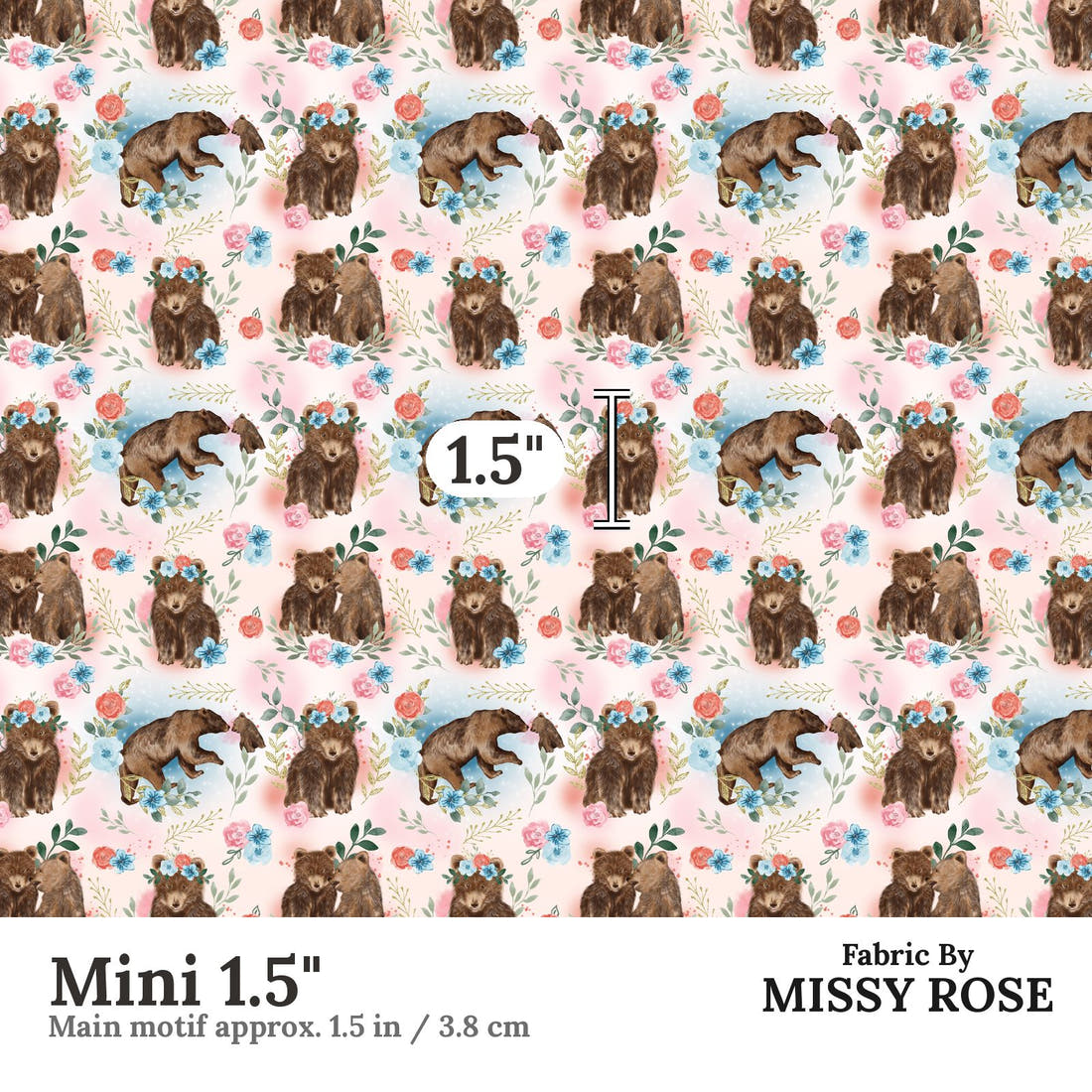 Design 598 Sweet Bear Fabric Mini 1.5" - print scale | Fabric by Missy Rose