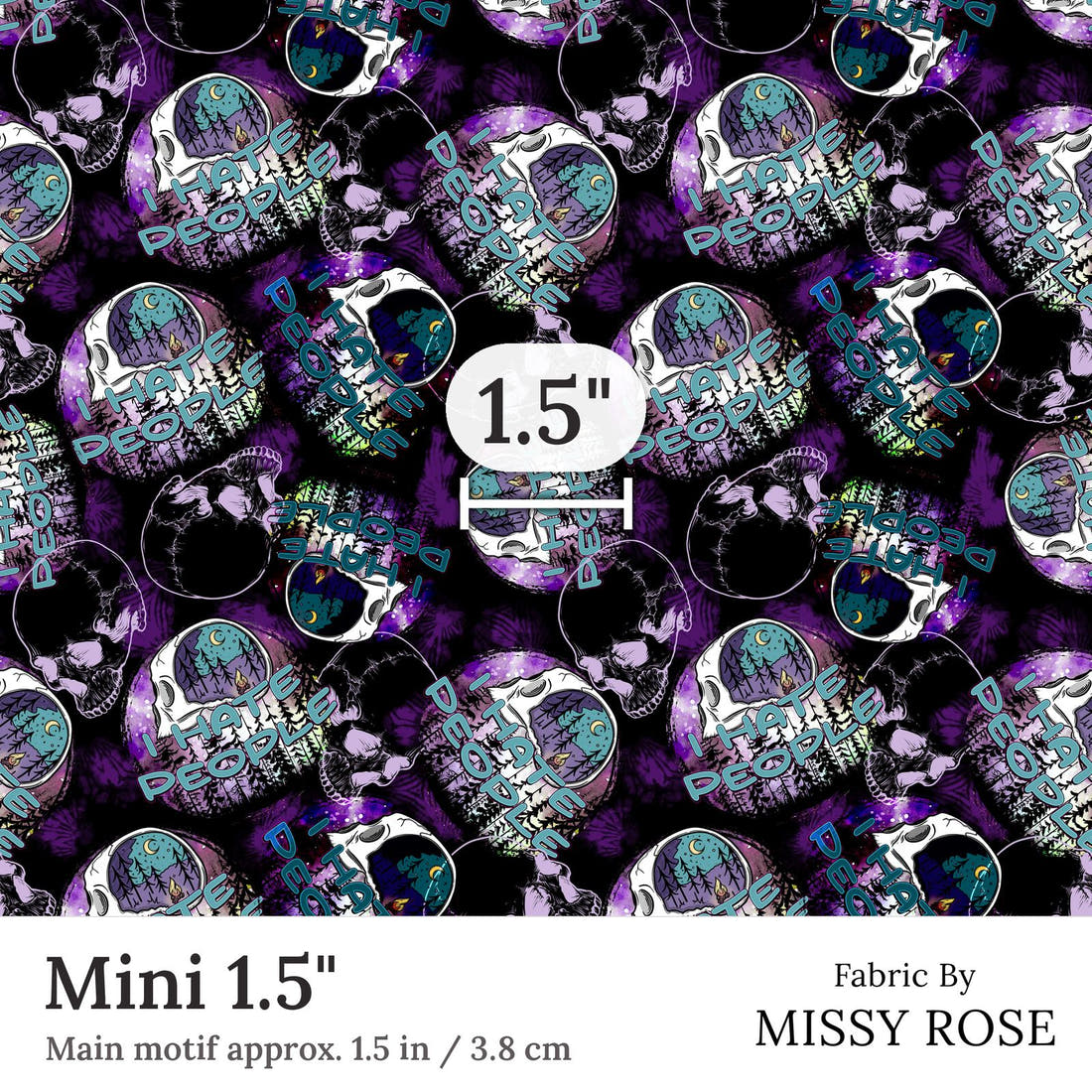 Design 64 Hate People Fabric Mini 1.5 inch print scale guide | Fabric by Missy Rose