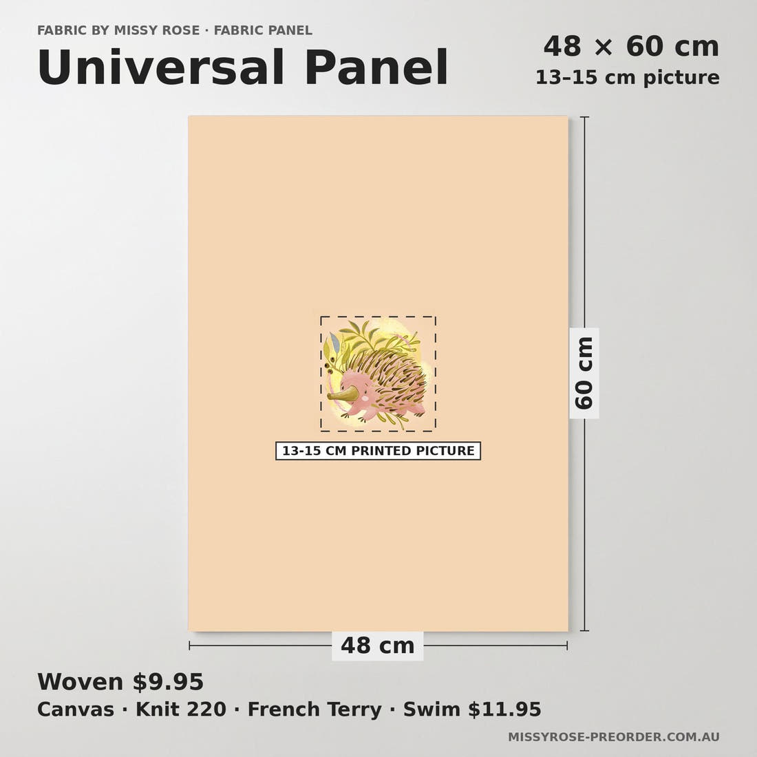 Design 652 Echidna Panel universal panel sizing – 13–15 cm printed picture on 48 × 60 cm fabric | Fabric by Missy Rose