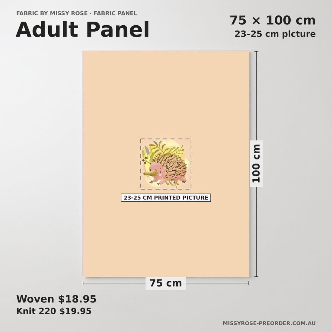 Design 652 Echidna Panel adult panel sizing – 23–25 cm printed picture on 75 × 100 cm fabric | Fabric by Missy Rose