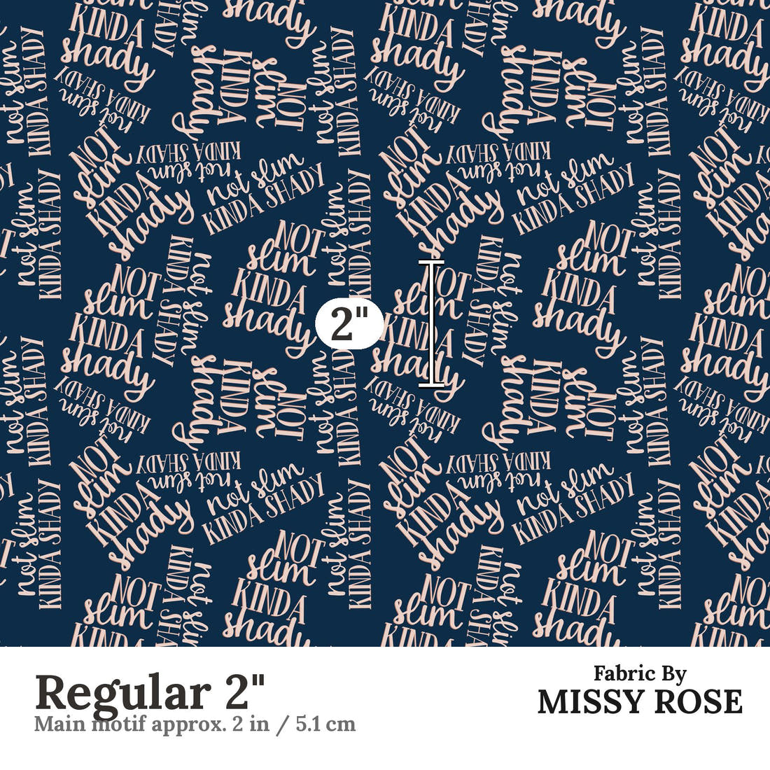 Design 662 Shady Fabric Regular 2" - print scale | Fabric by Missy Rose
