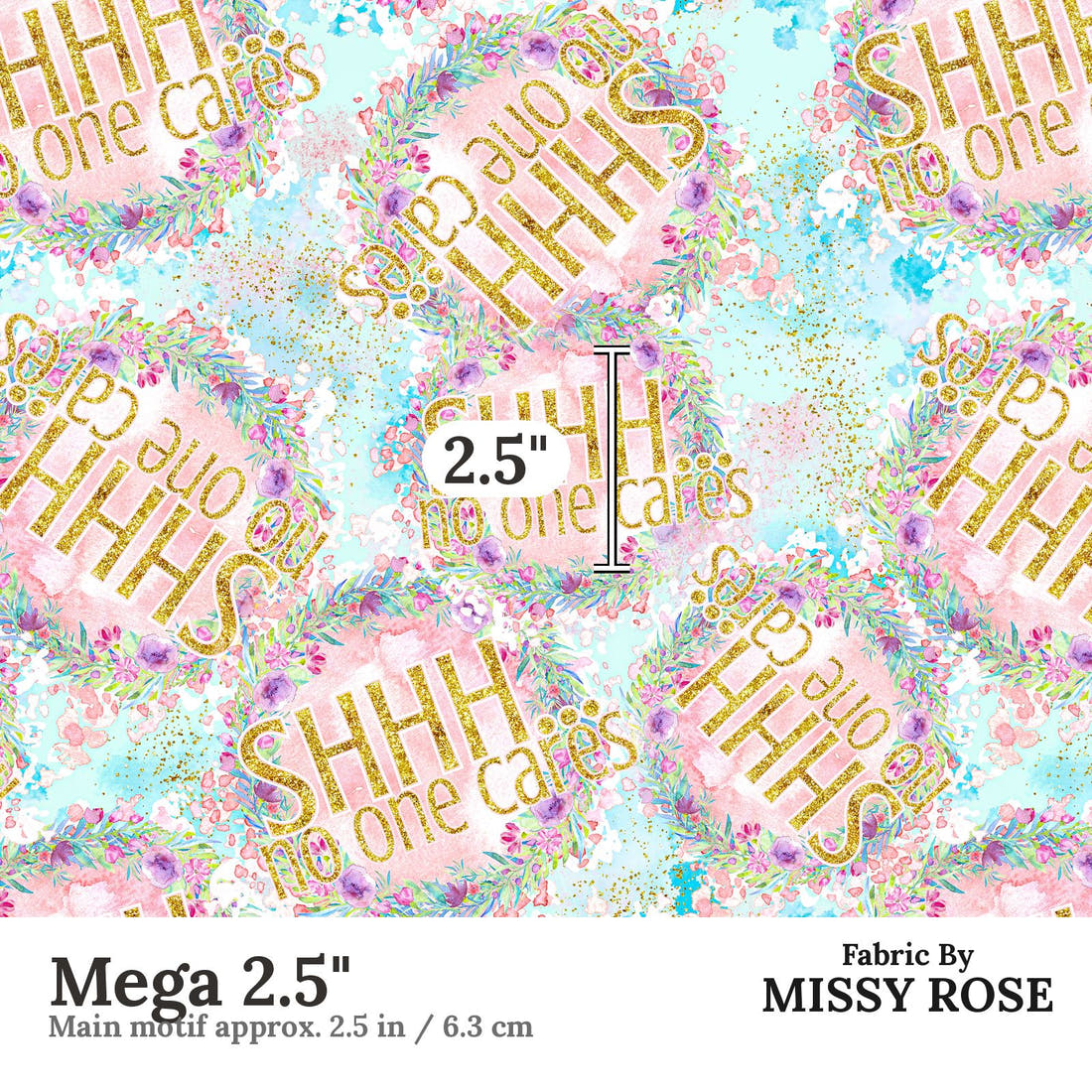 Design 697 Shh Fabric Mega 2.5" - print scale | Fabric by Missy Rose