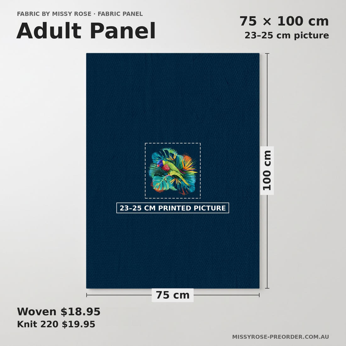 Design 78 Lorikeet Panel adult panel sizing – 23–25 cm printed picture on 75 × 100 cm fabric | Fabric by Missy Rose