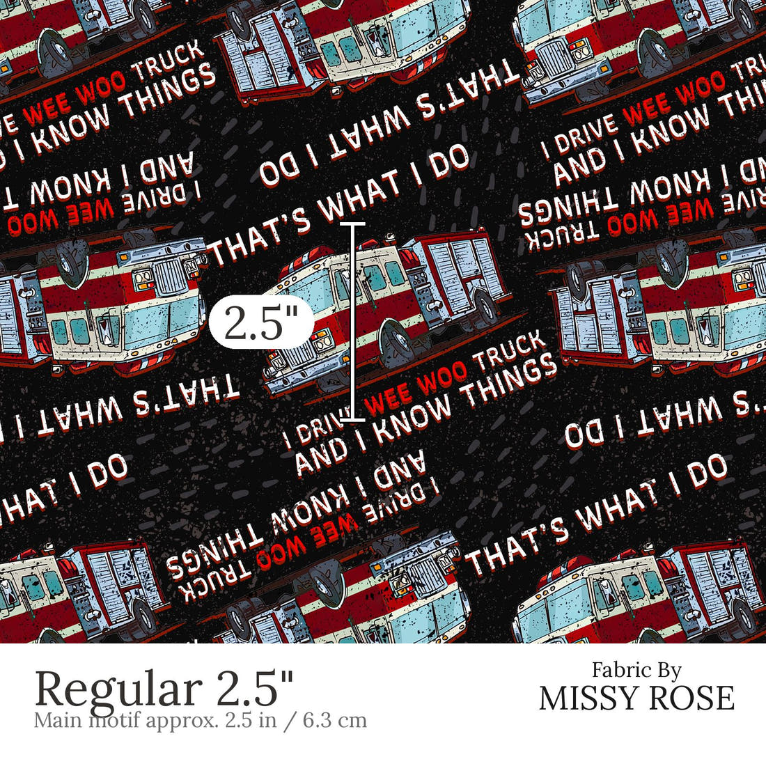 Design 814 Fire Truck Fabric Regular 2.5 inch print scale guide | Fabric by Missy Rose