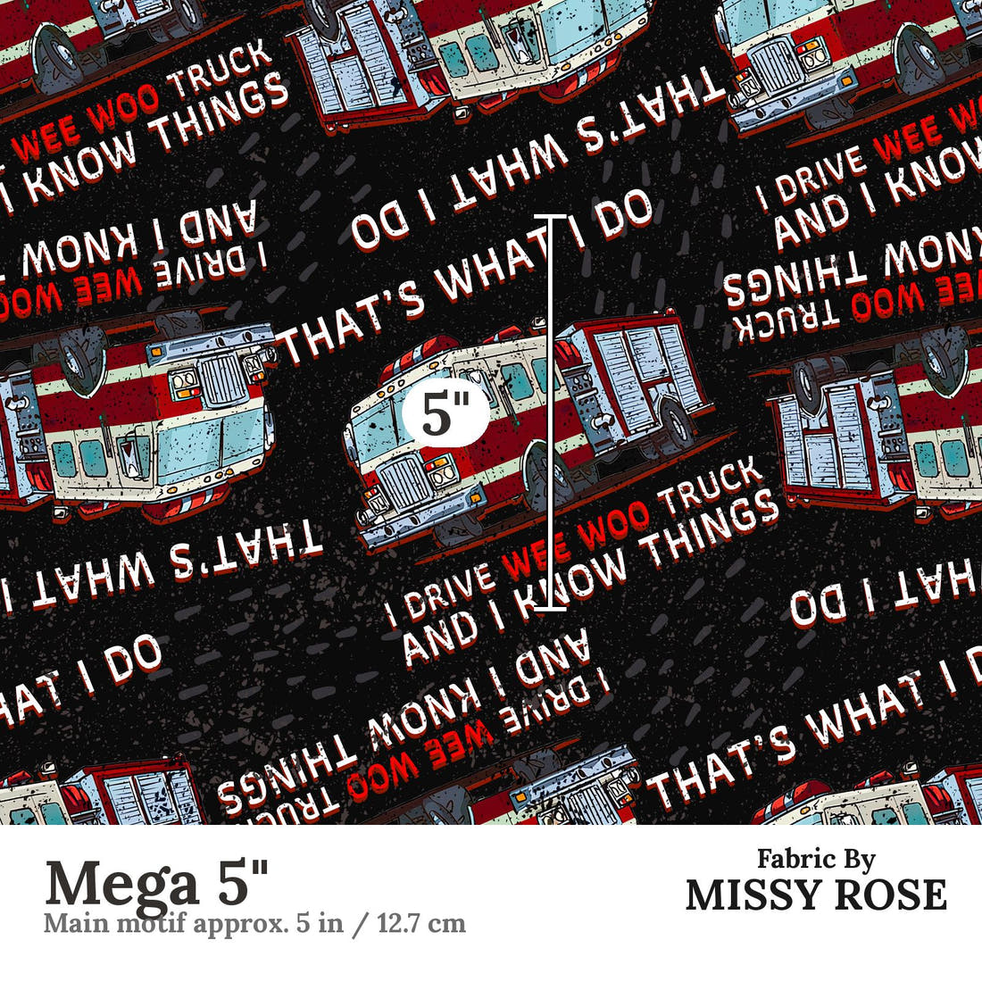 Design 814 Fire Truck Fabric Mega 5" - print scale | Fabric by Missy Rose