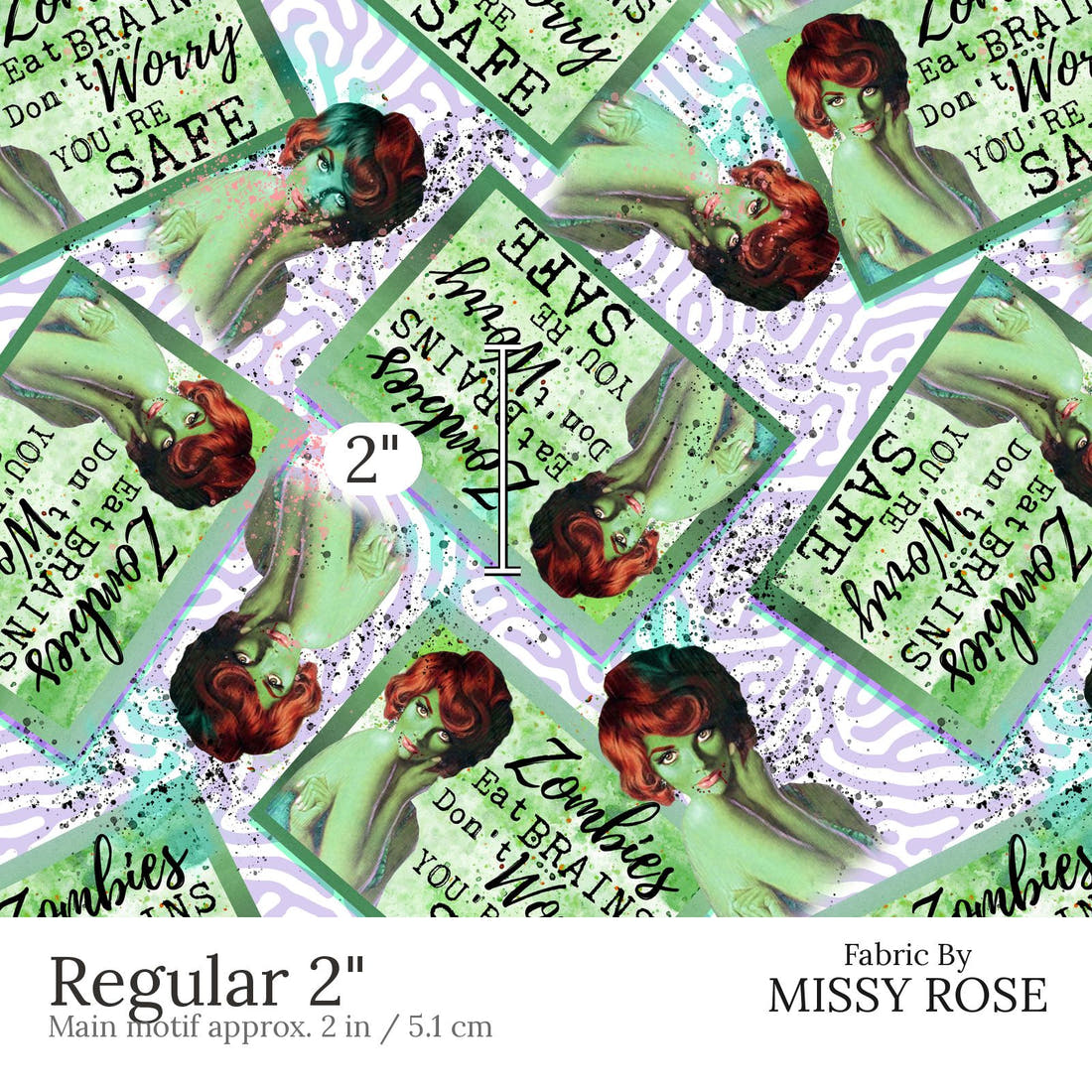 Design 815 Zombie Fabric Regular 2 inch print scale guide | Fabric by Missy Rose
