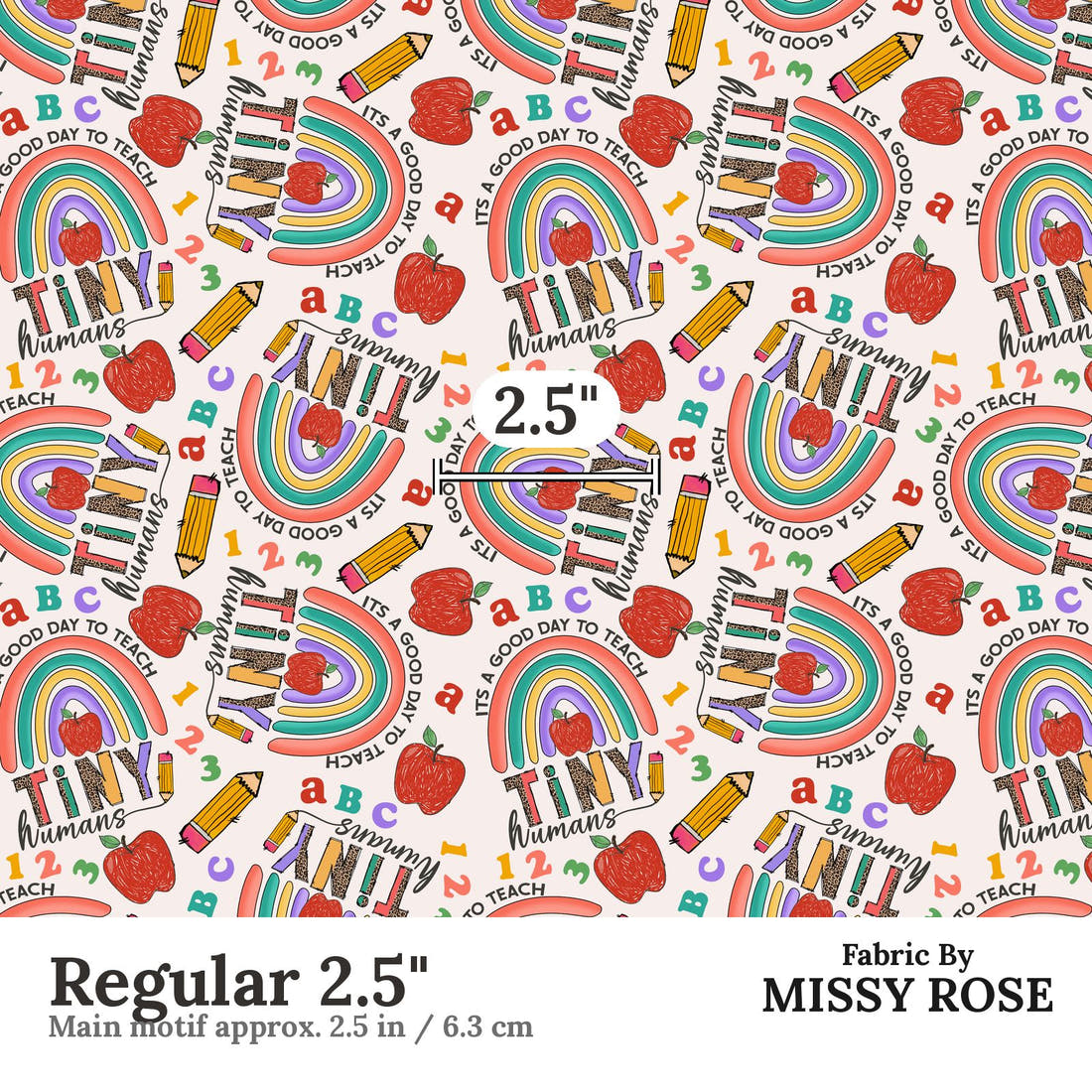 Design 837 Teacher Fabric Regular 2.5" - print scale | Fabric by Missy Rose