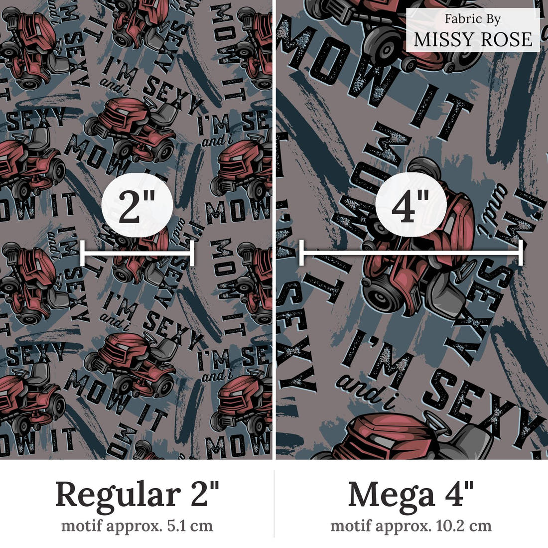 Design 84 Mower Fabric Regular 2 inch vs Mega 4 inch print scale side by side | Fabric by Missy Rose