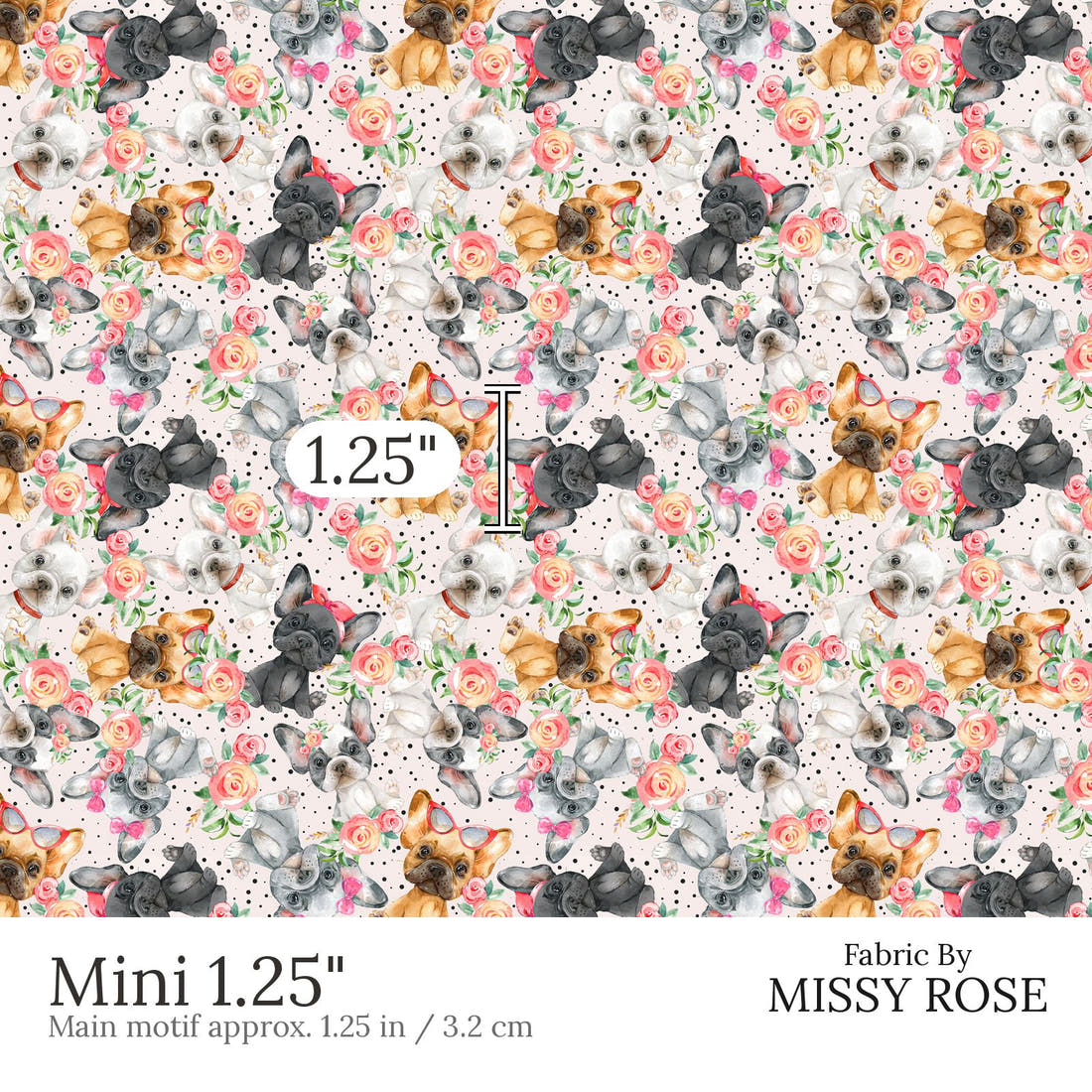 Design 844 French Bulldog Fabric Mini 1.25 inch print scale guide | Fabric by Missy Rose