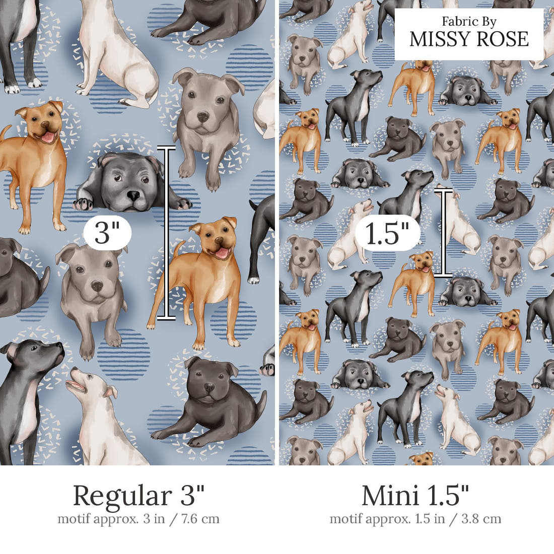Design 863 Staffy Fabric Regular 3 inch vs Mini 1.5 inch print scale side by side | Fabric by Missy Rose