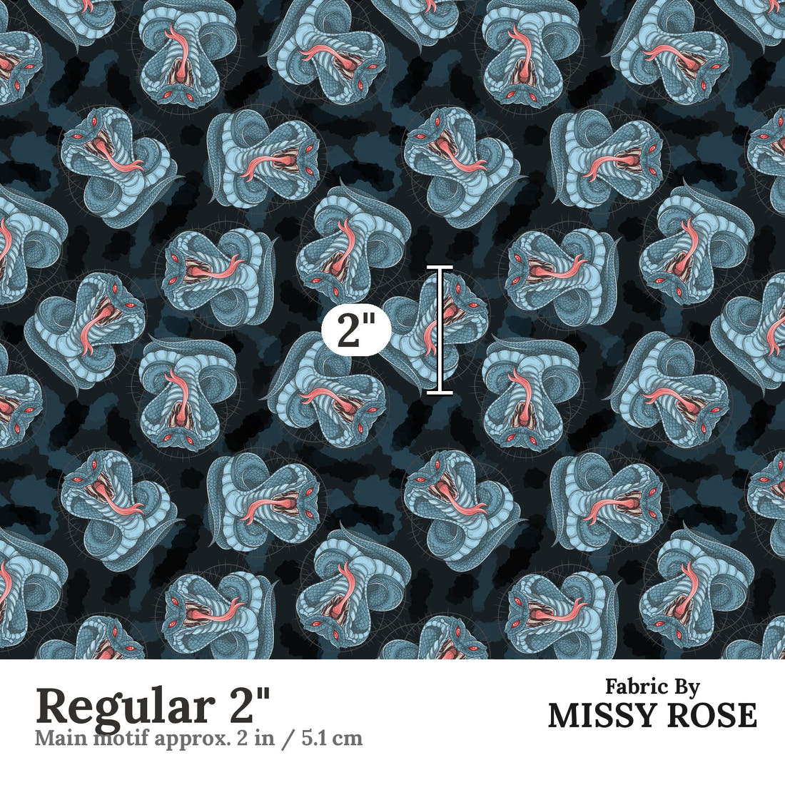 Design 897 Cobra Fabric Regular 2" - print scale | Fabric by Missy Rose